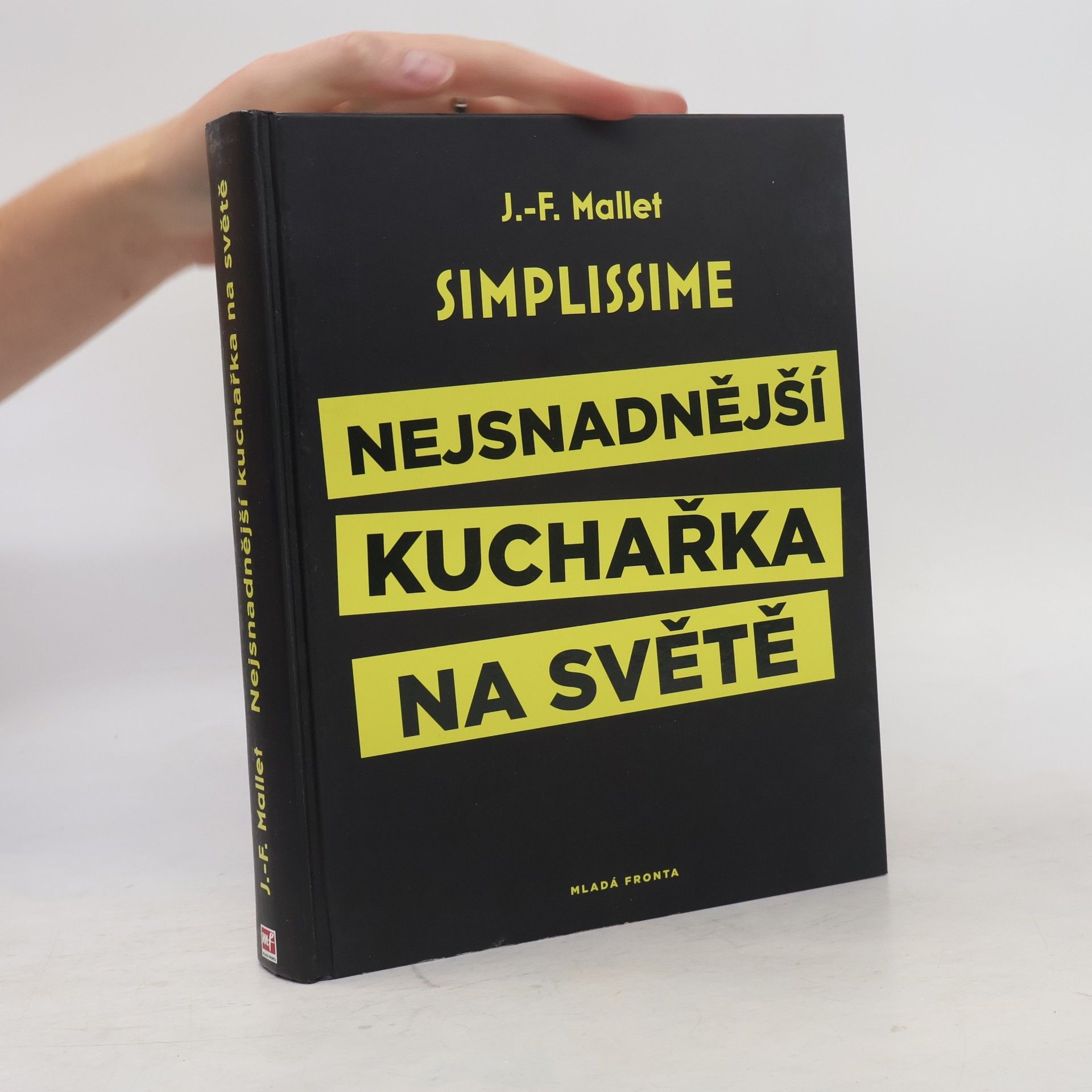 Jean-François Mallet Simplissime. Nejsnadnější kuchařka na světě