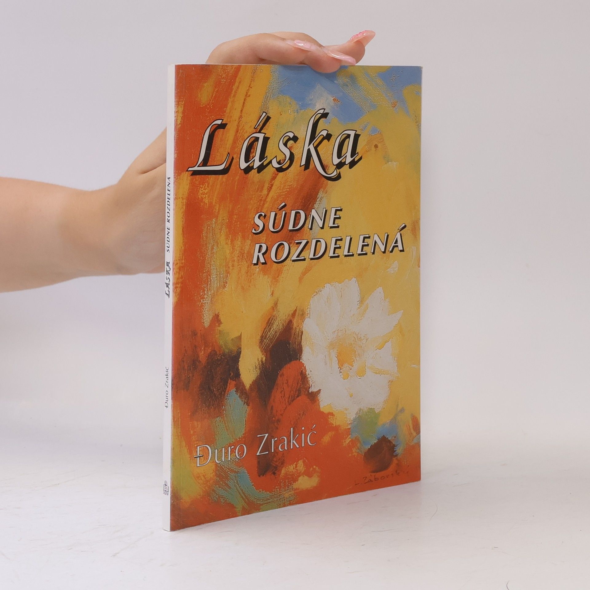 Đuro Zrakić Láska súdne rozdelená