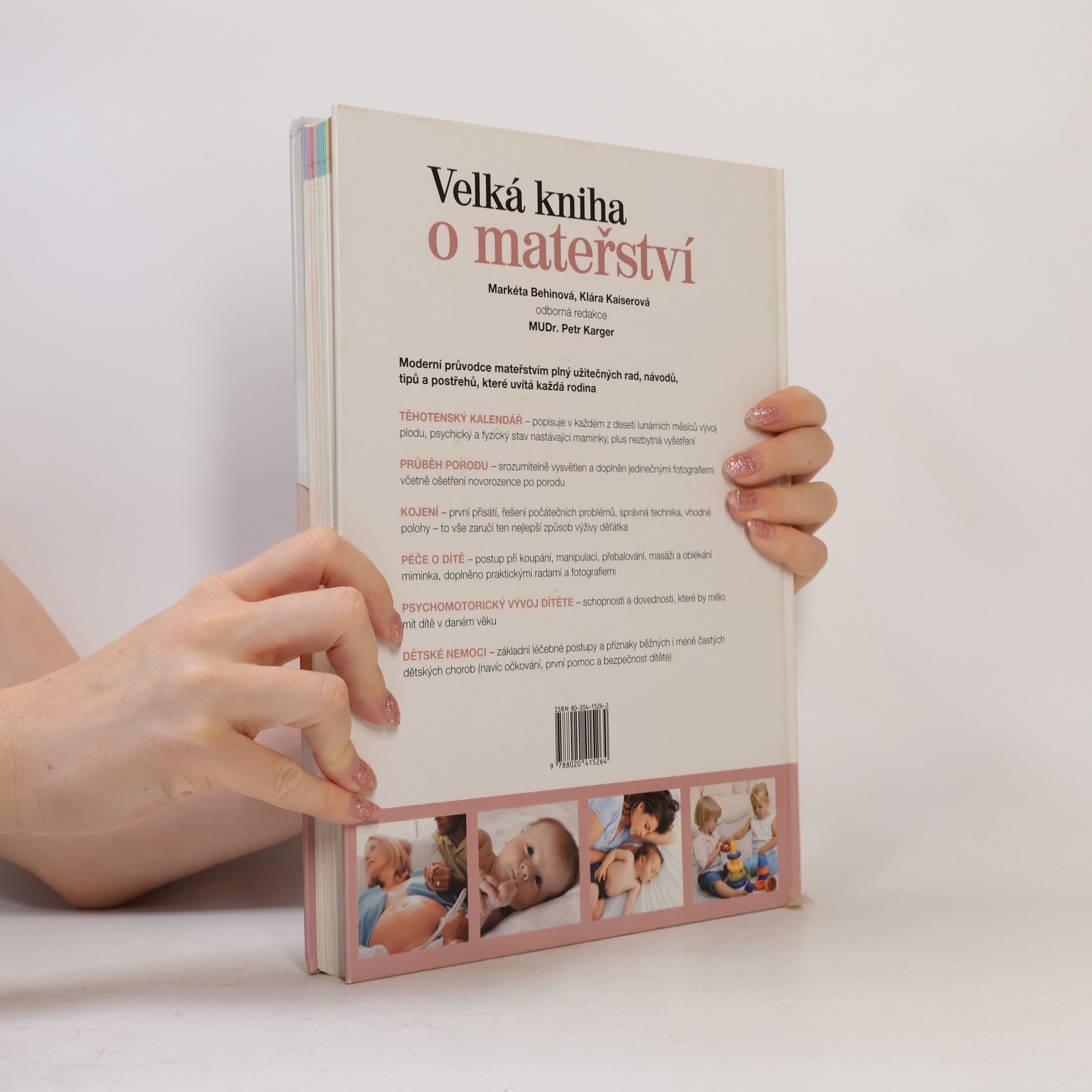 Markéta Behinová Velká kniha o mateřství : od početí do věku 3 let
