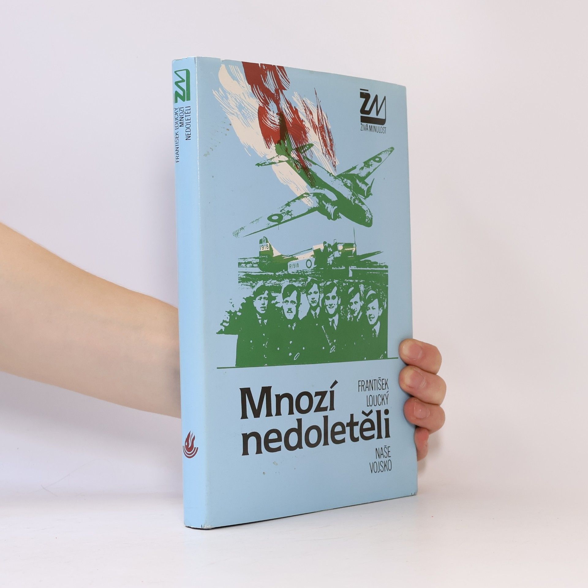 František Loucký Mnozí nedoletěli