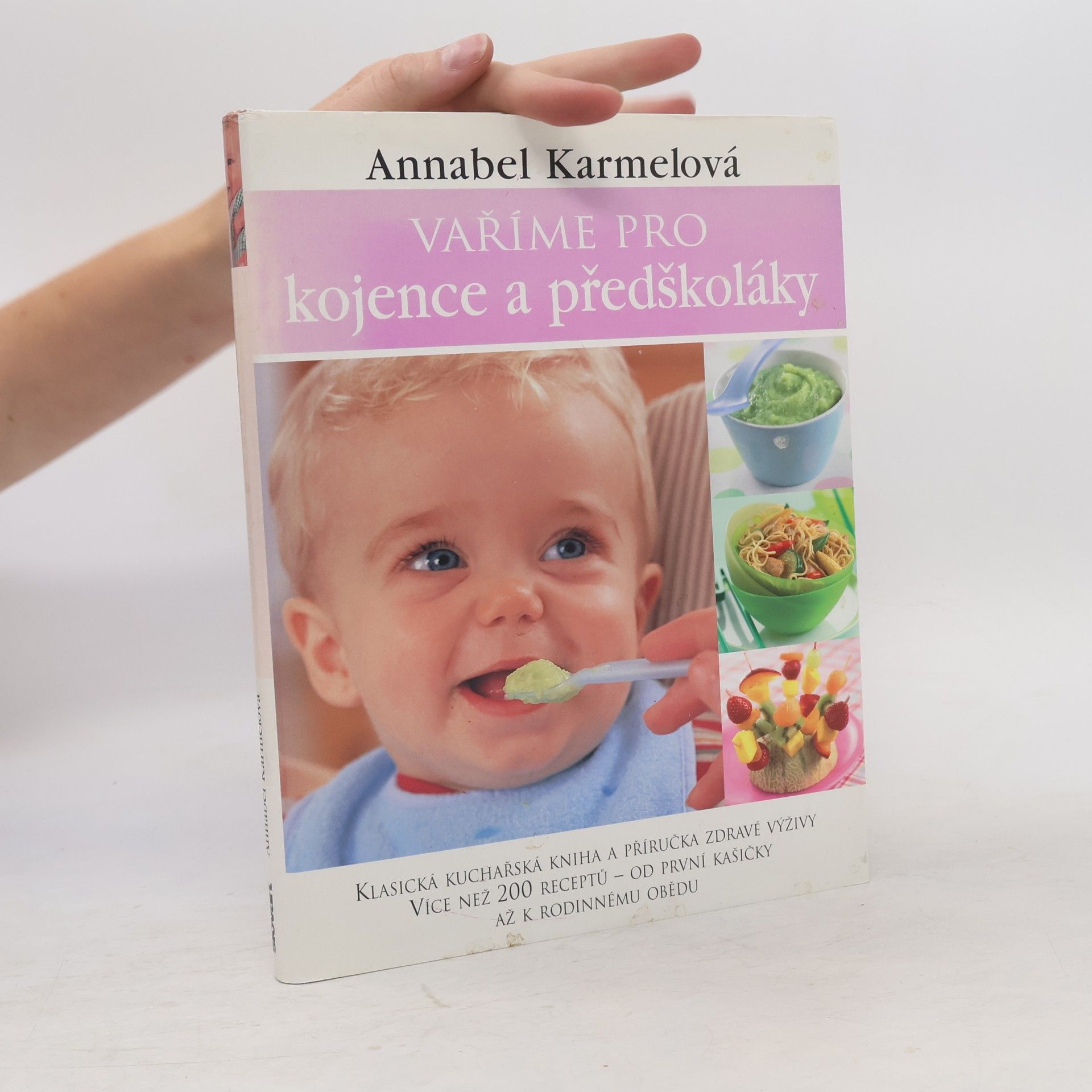 Annabel Karmel Vaříme pro kojence a předškoláky