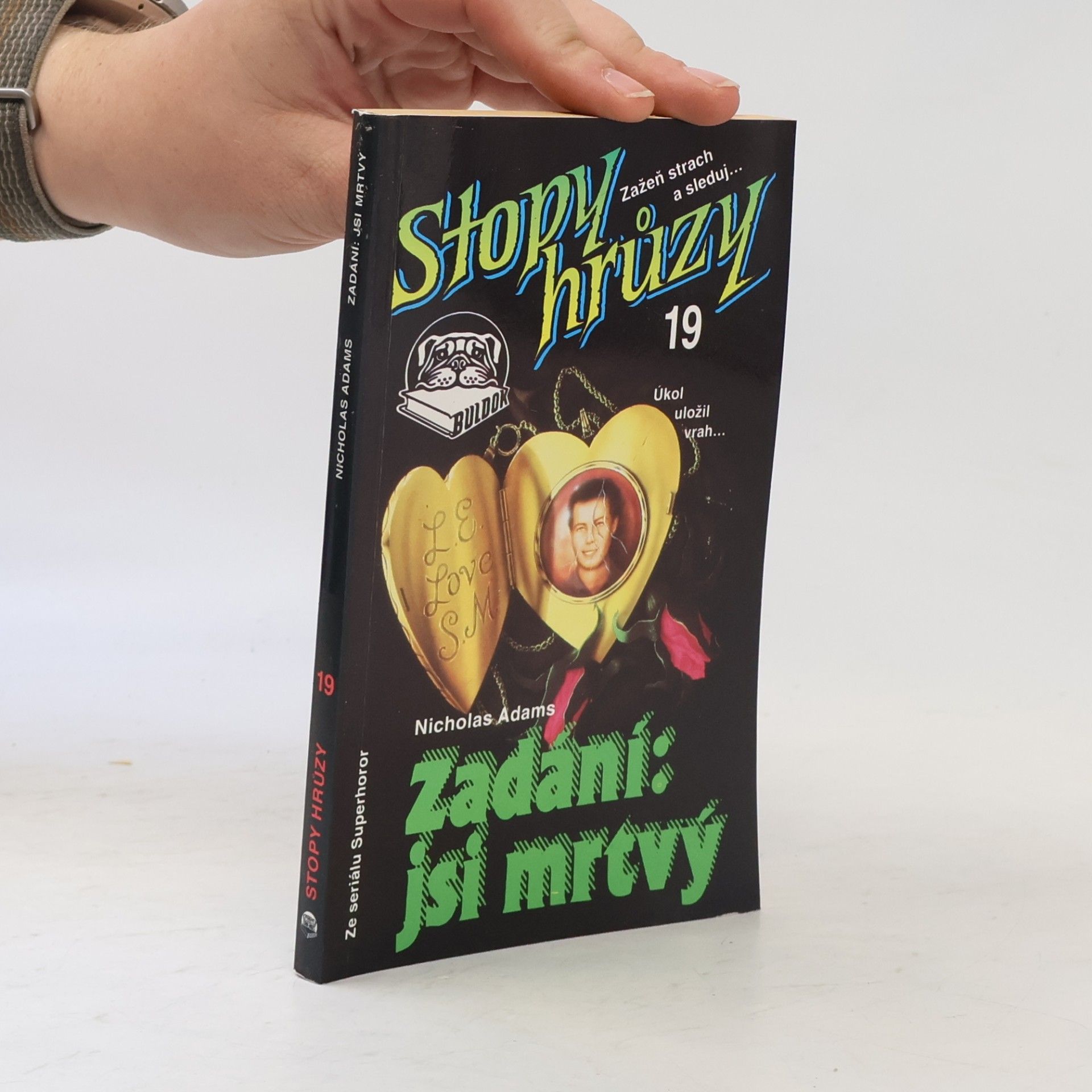 James D. MacDonald Zadání: jsi mrtvý. Stopy hrůzy 19