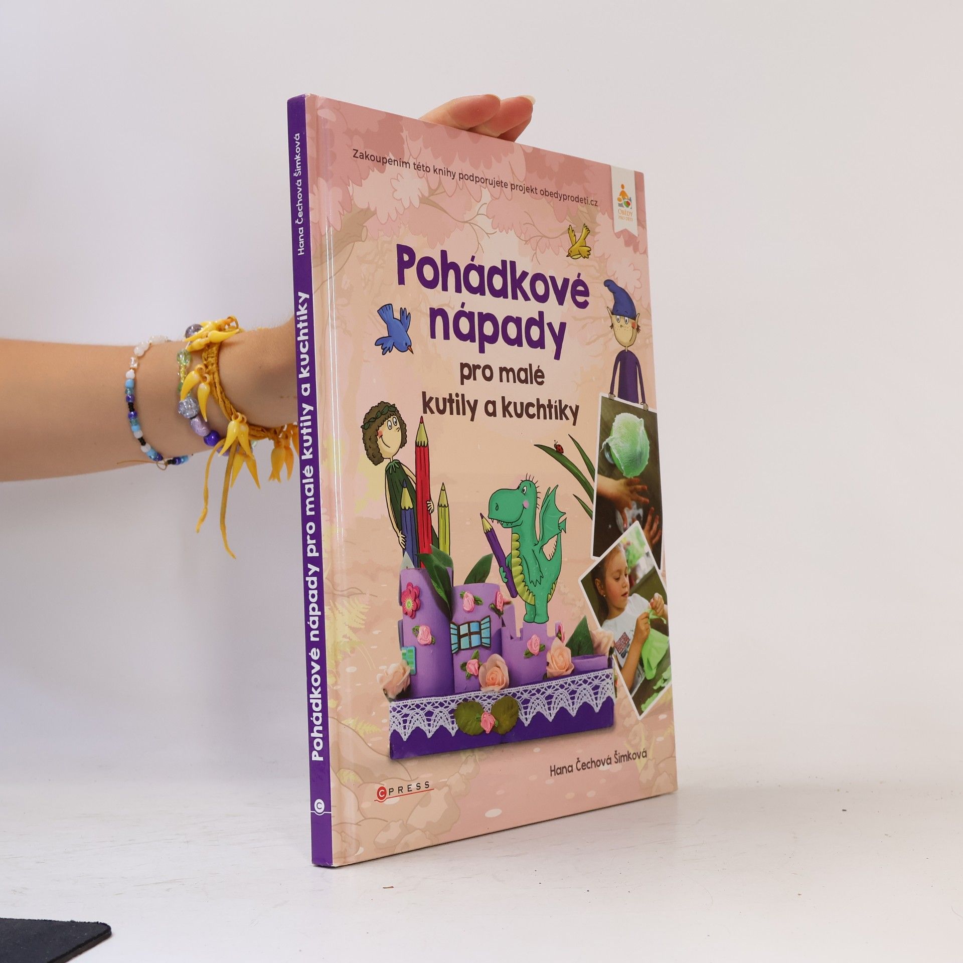 Hana Šimková Pohádkové nápady pro malé kutily a kuchtíky