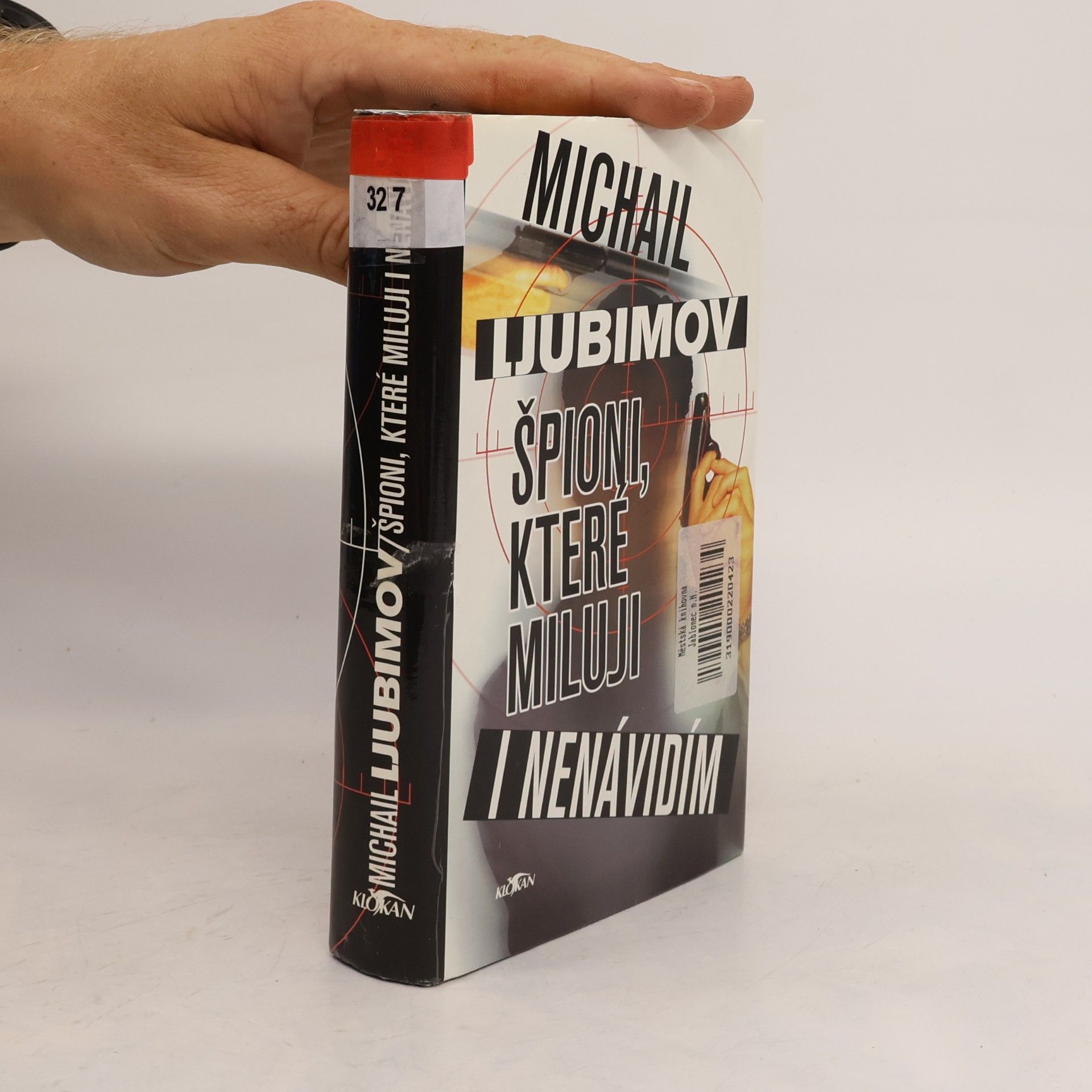Michail Ljubimov Špioni, které miluji i nenávidím