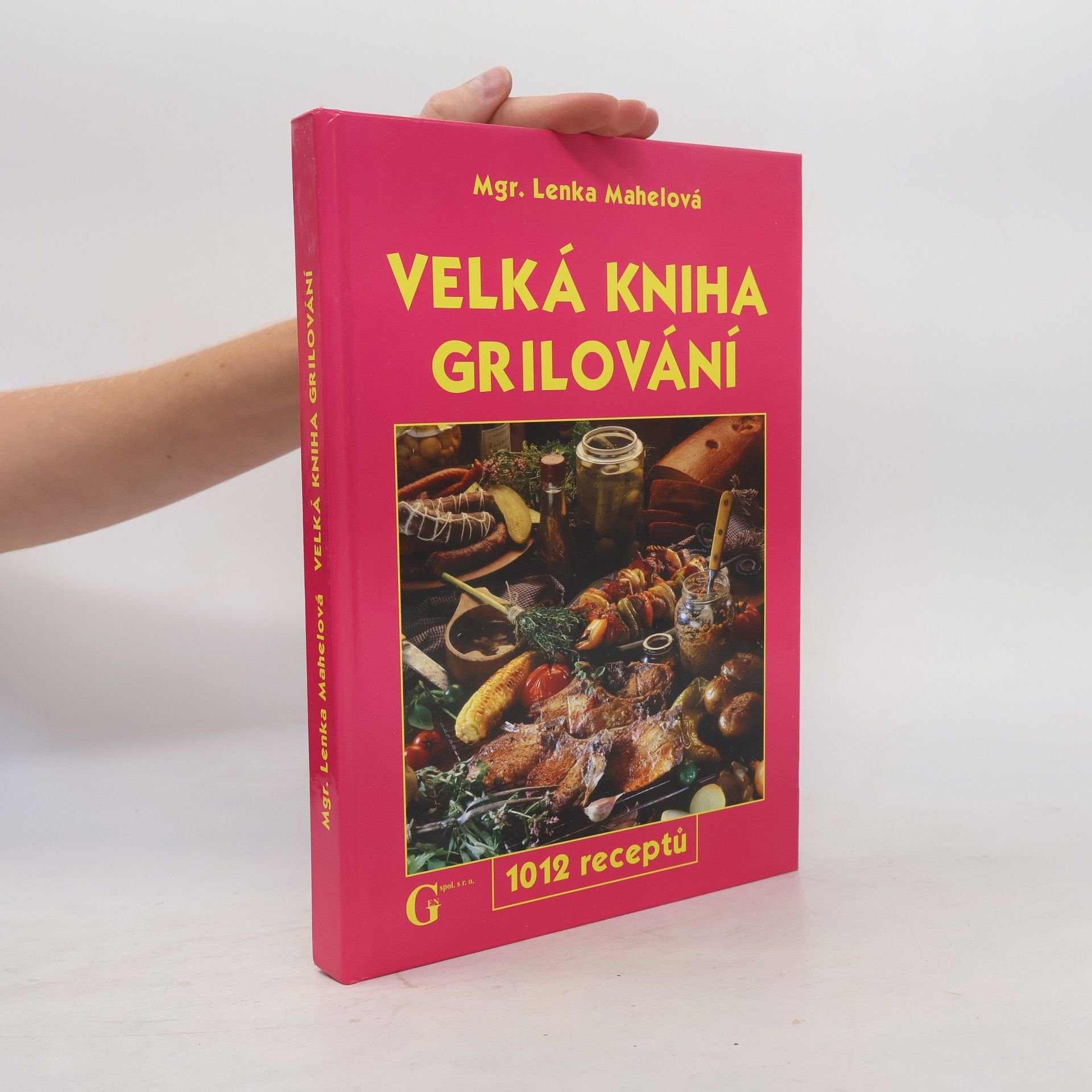 Lenka Mahelová Velká kniha grilování