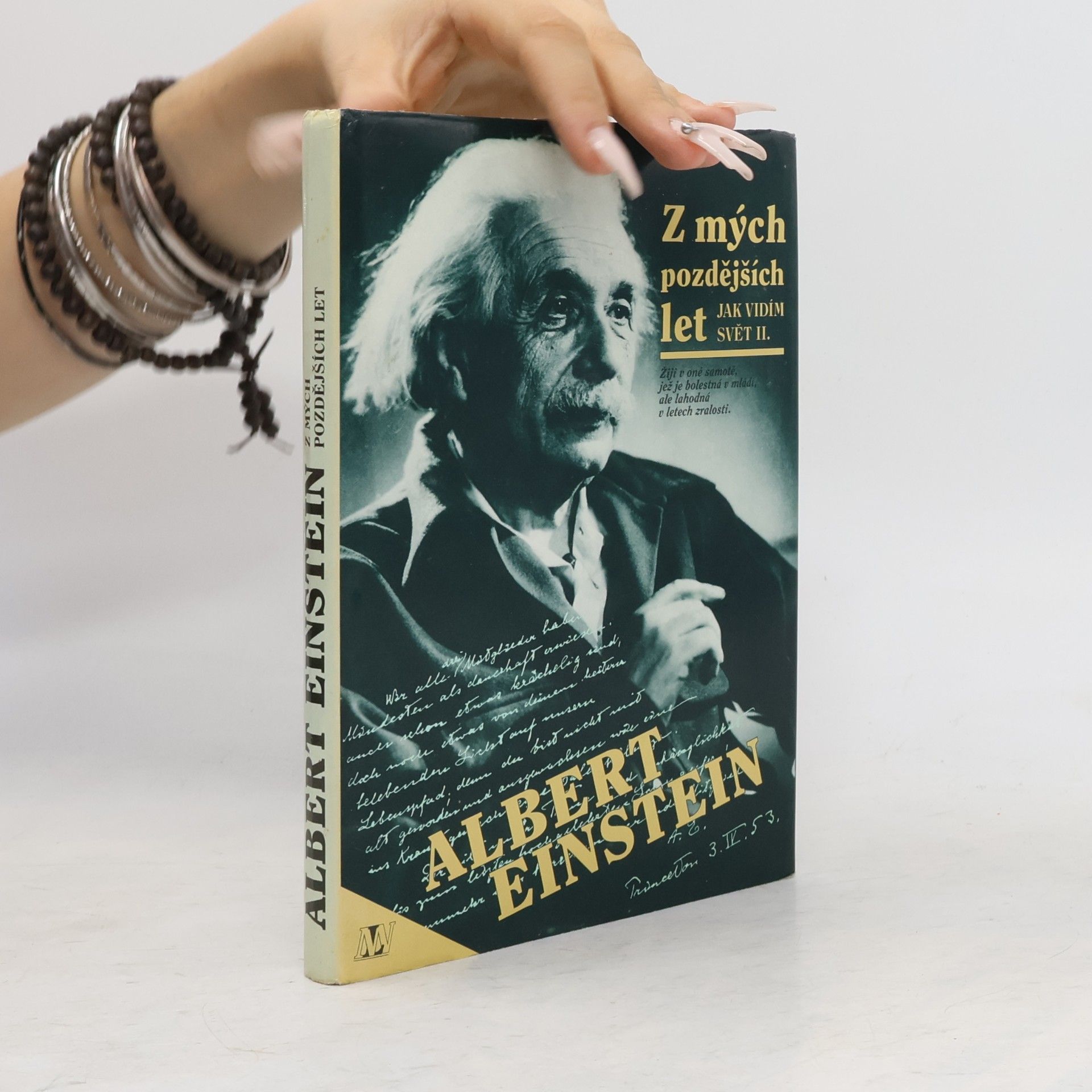 Albert Einstein Z mých pozdějších let. Jak vidím svět II