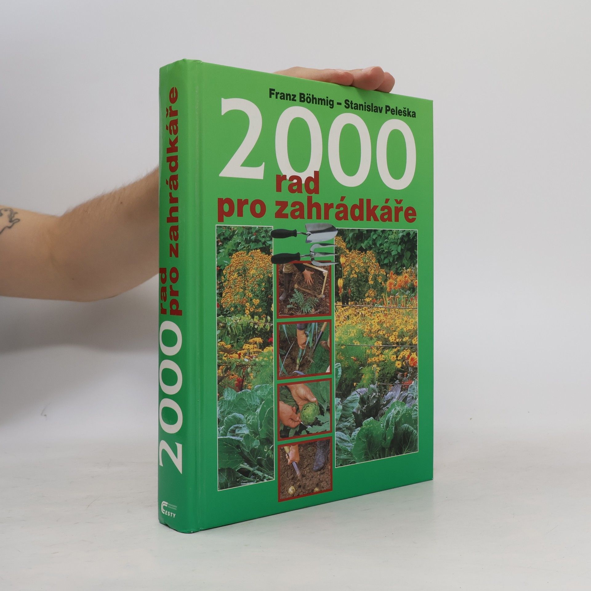 Franz Böhmig 2000 rad pro zahrádkáře