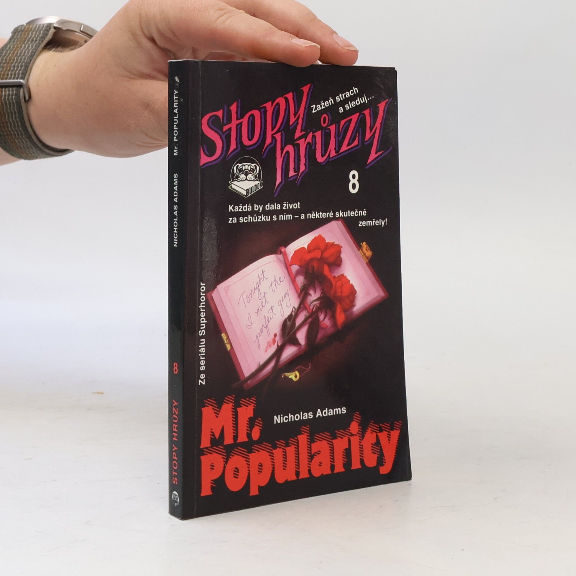 James D. MacDonald Mr. Popularity - Stopy hrůzy 8