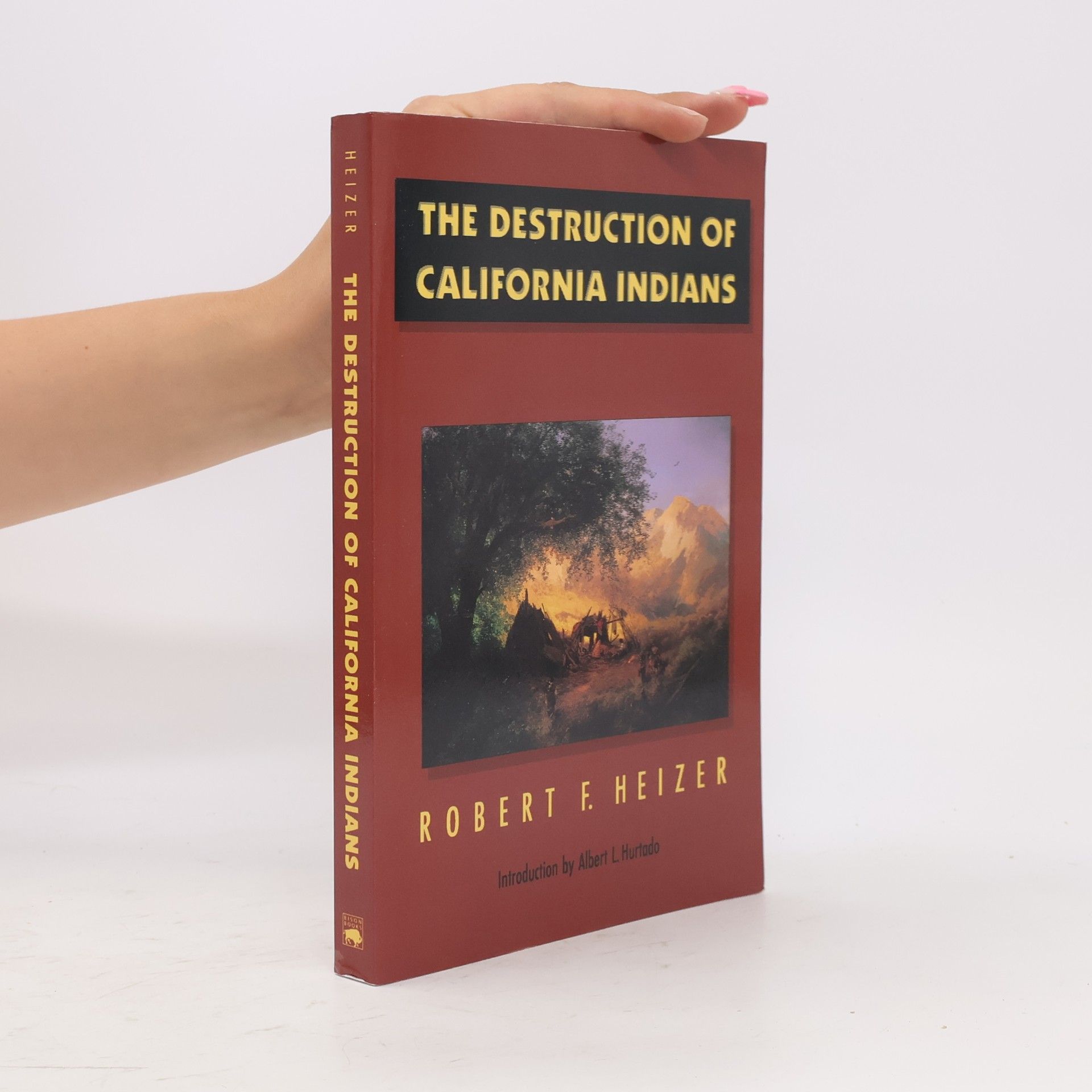 The Destruction of California Indians