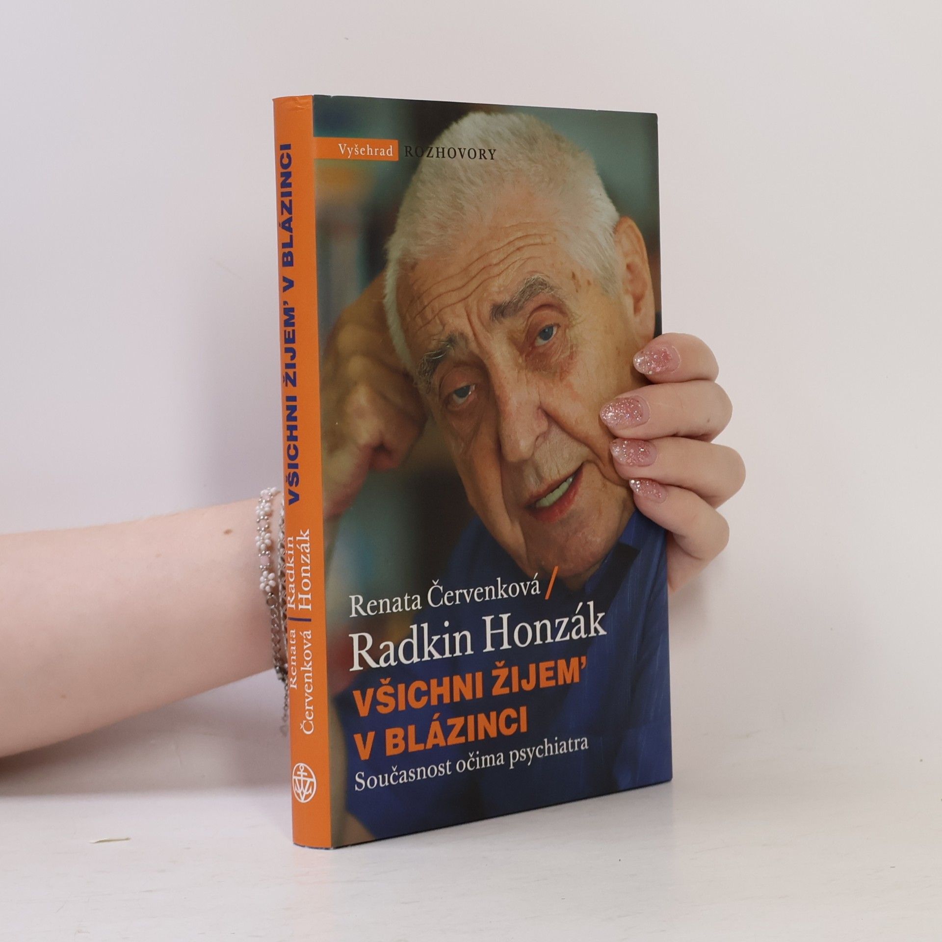 Radkin Honzák Všichni žijem' v blázinci