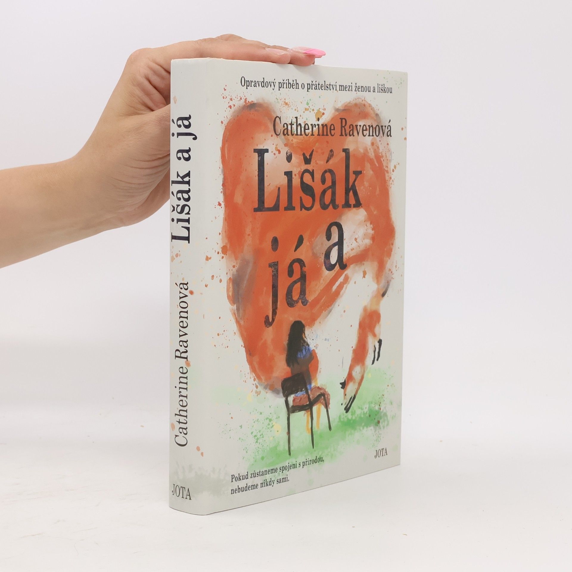 Catherine Raven Lišák a já
