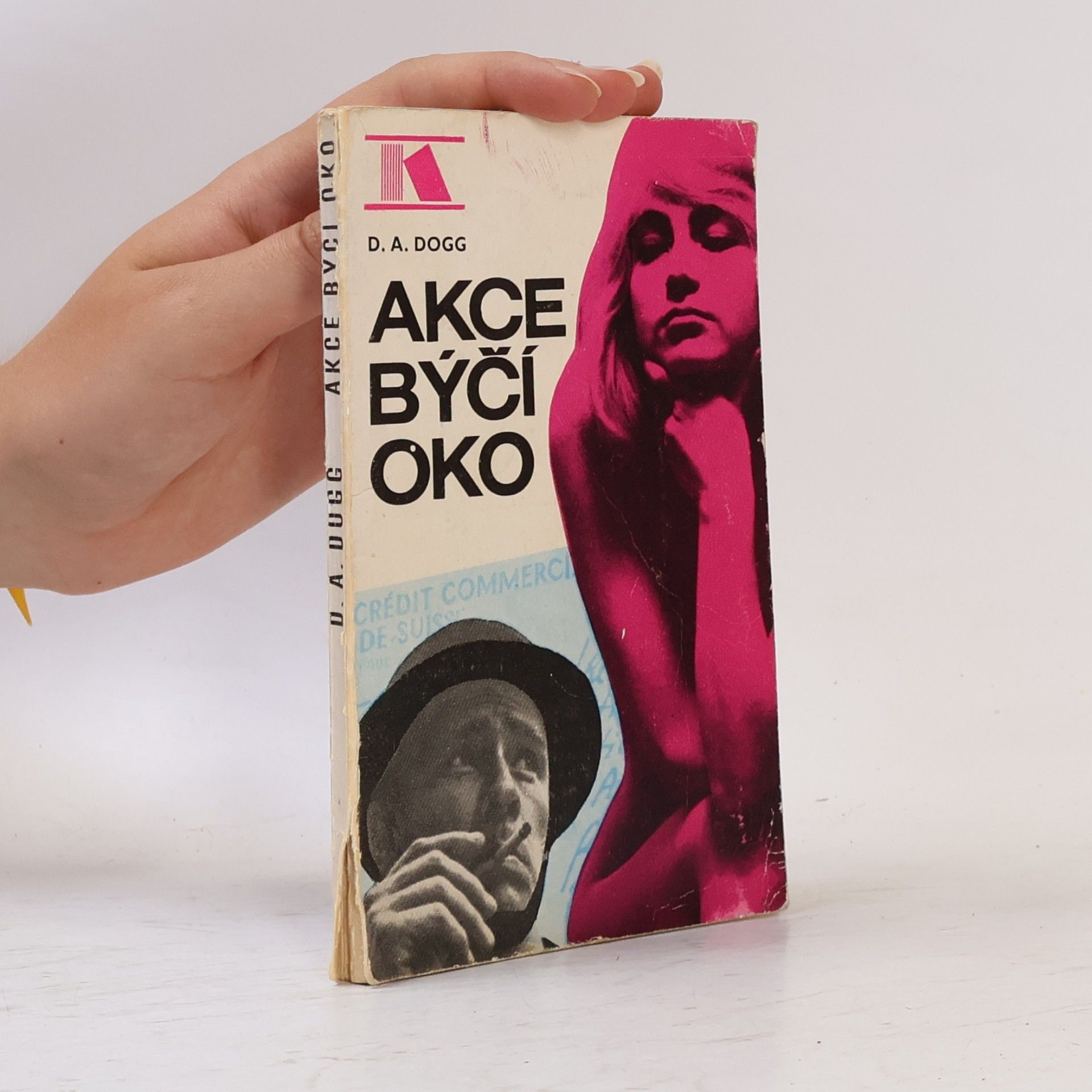 Dogg D. A. Akce Býčí oko