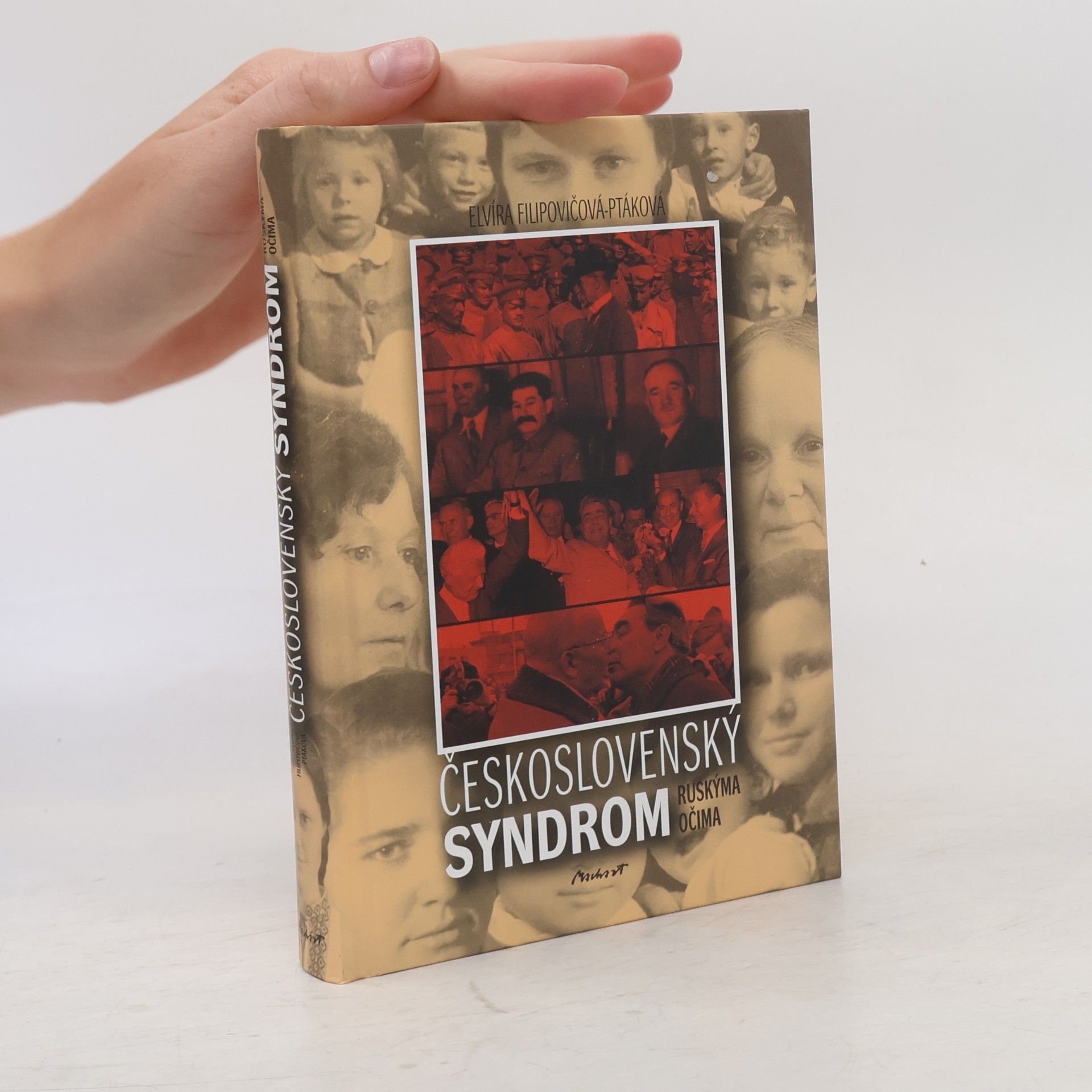 Elvíra Filipovičová Ptáková Československý syndrom ruskýma očima