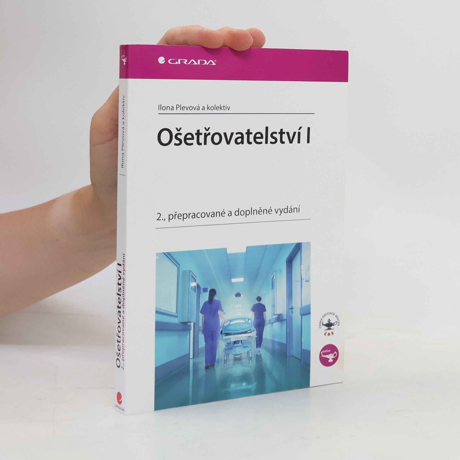Collectif d'auteurs Ošetřovatelství I 2. přepracované s doplněné vydání