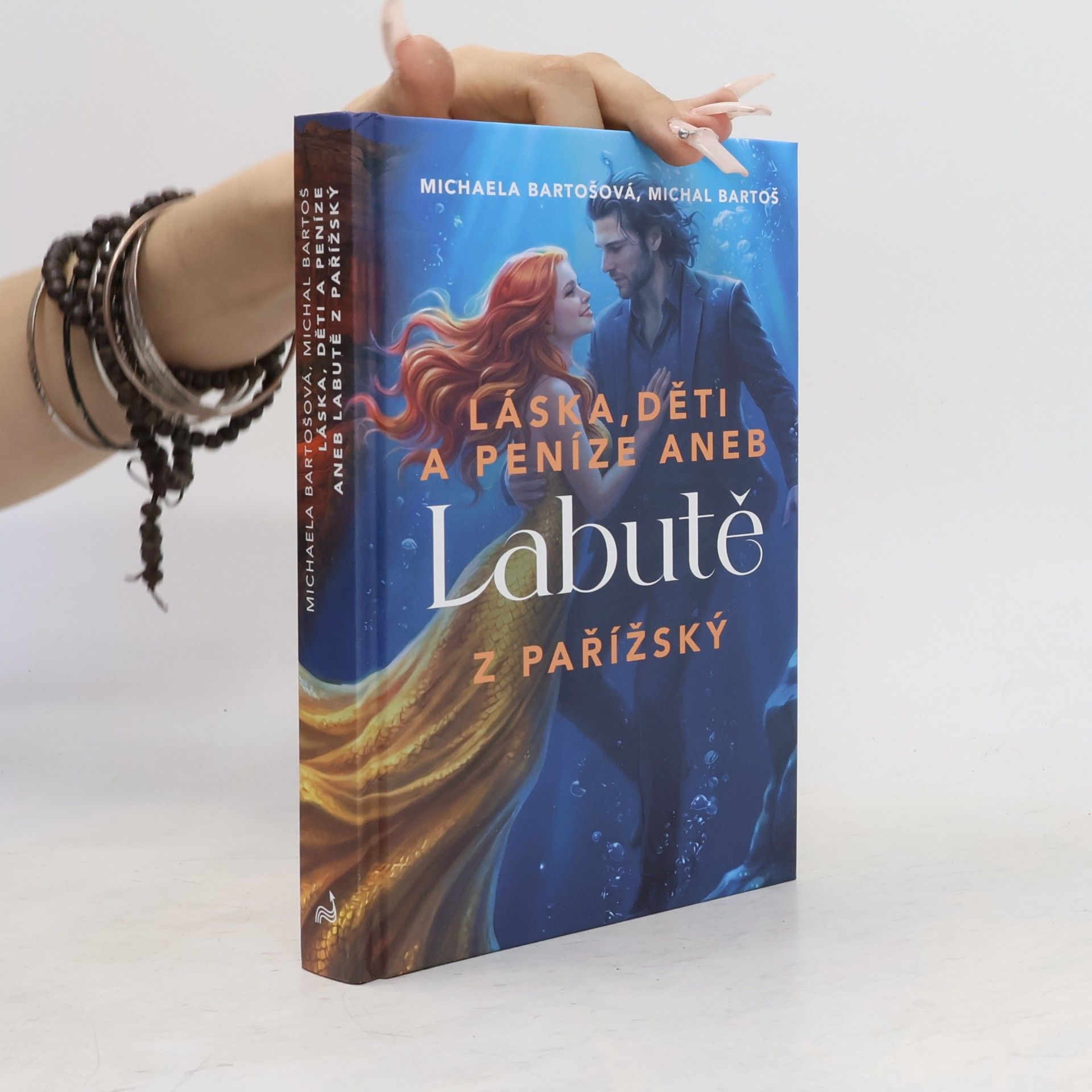 Michaela Bartošová Láska, děti a peníze aneb Labutě z Pařížský
