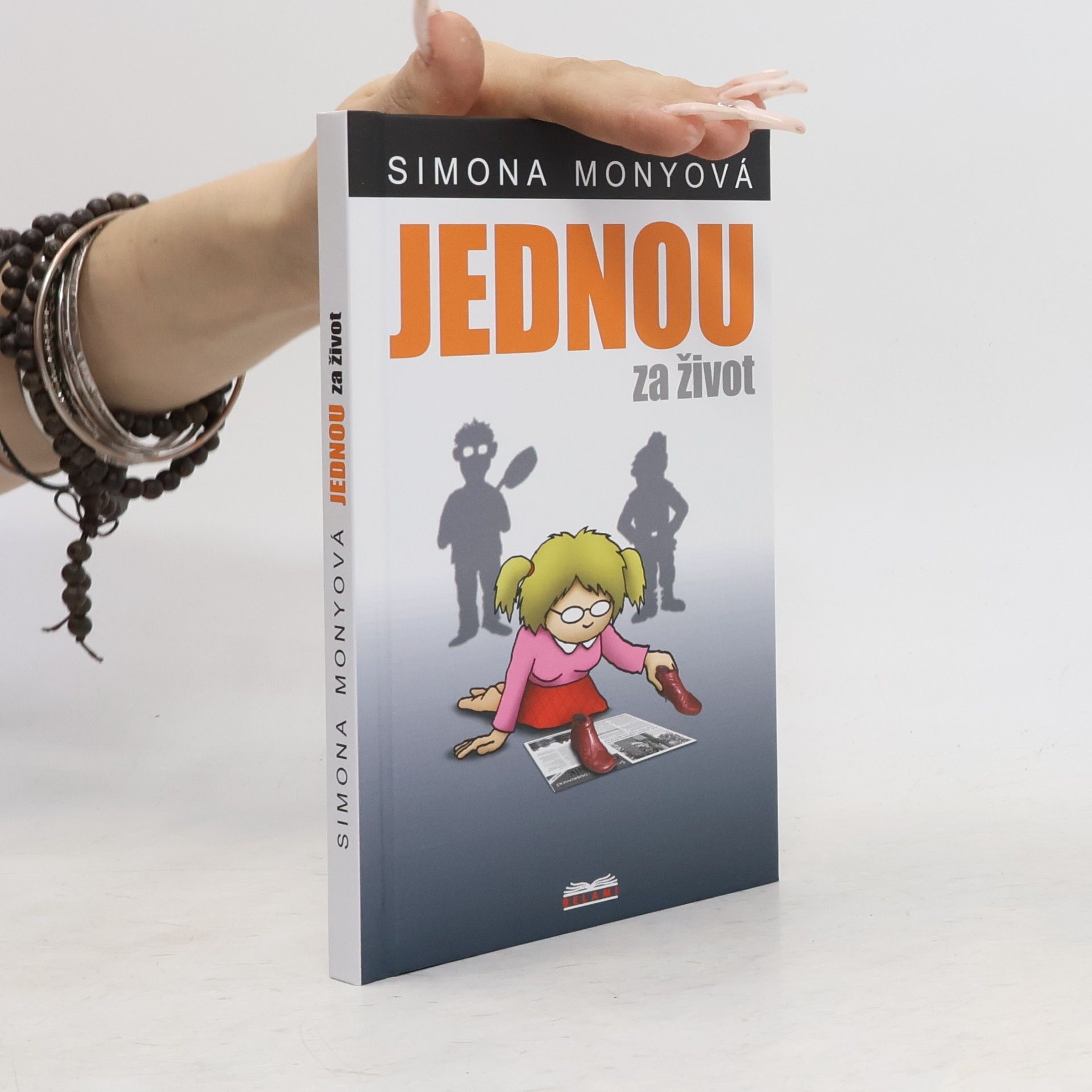 Simona Monyová Jednou za život