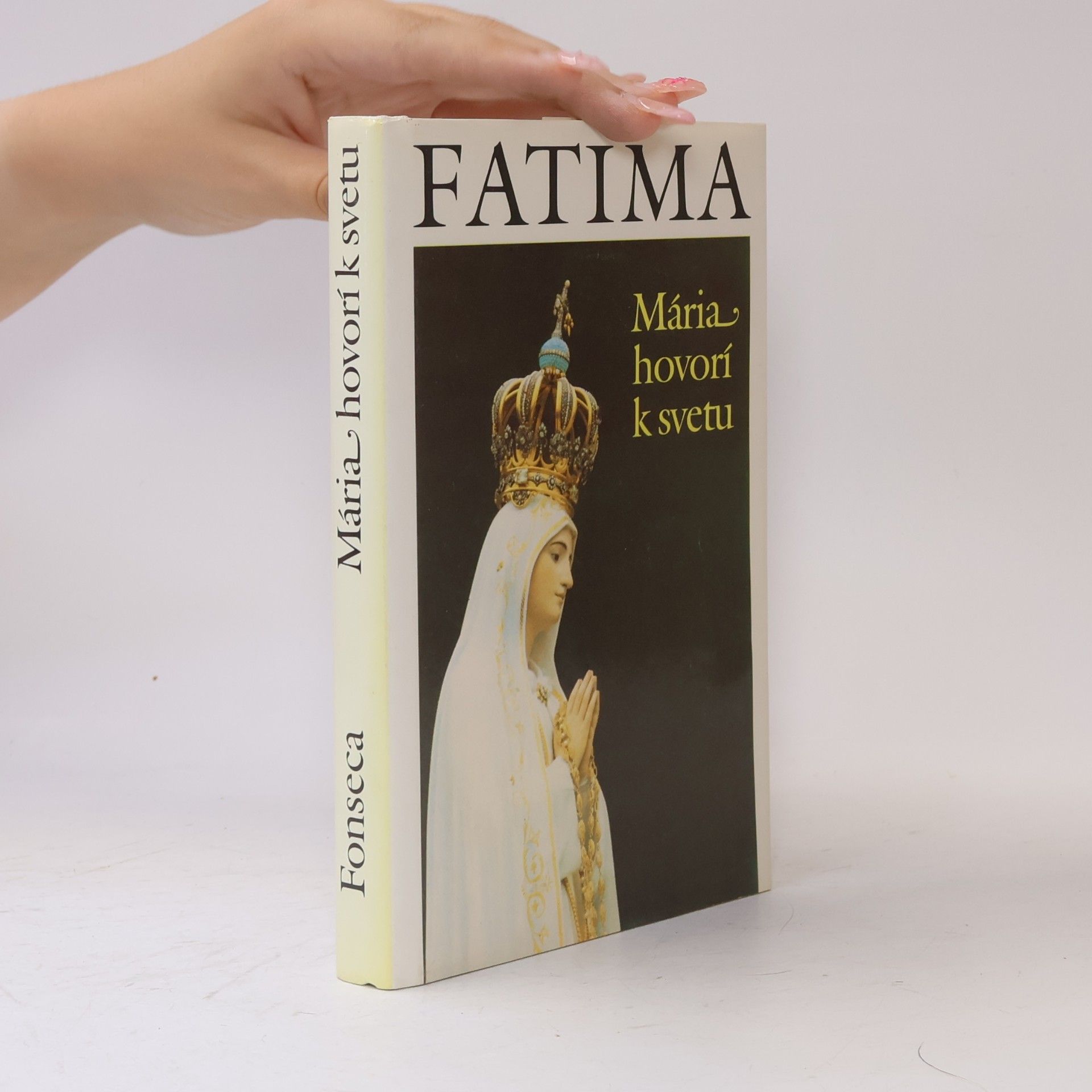 Gonzaga da Fonseca Fatima - Mária hovorí k svetu