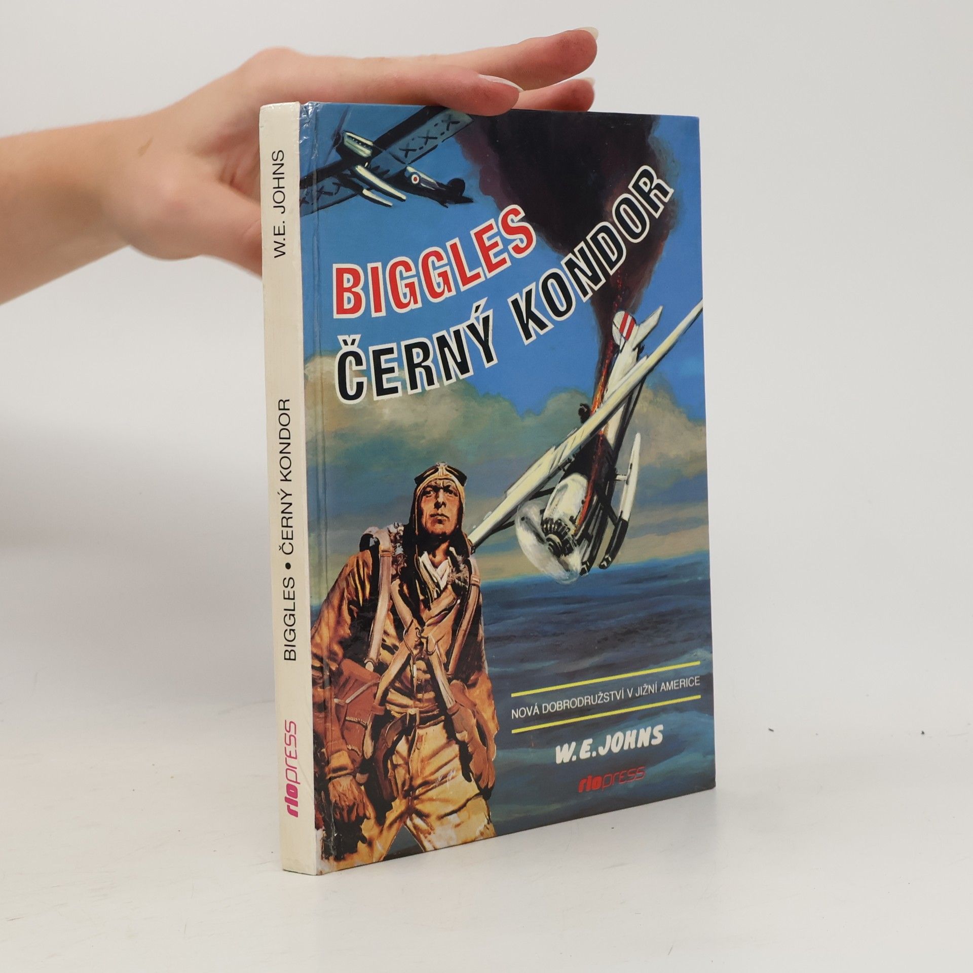 William Earl Johns Černý kondor. Biggles 2