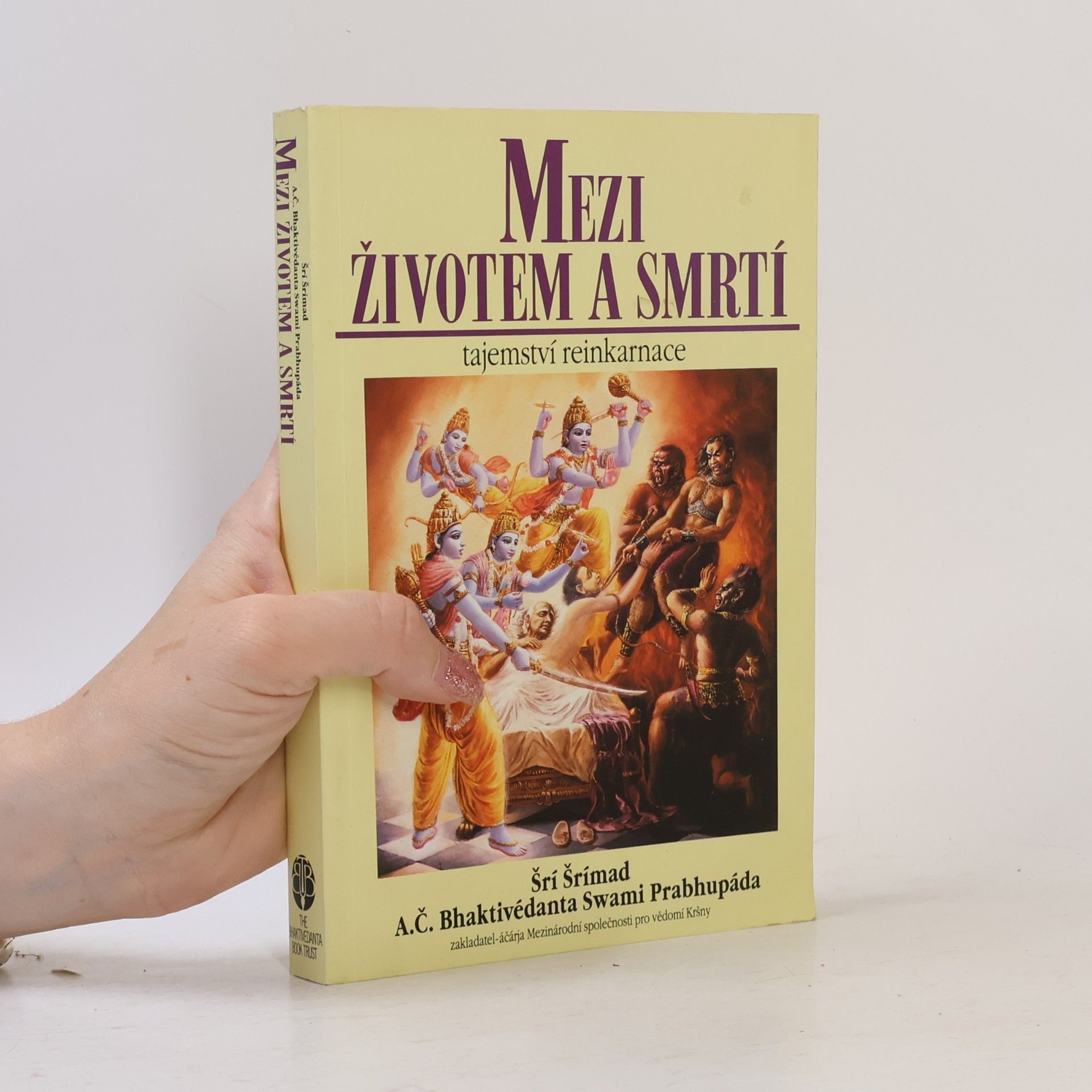 Šrí Šrímad A. Č. Bhaktivédanta Swami Prabhupáda Mezi životem a smrtí