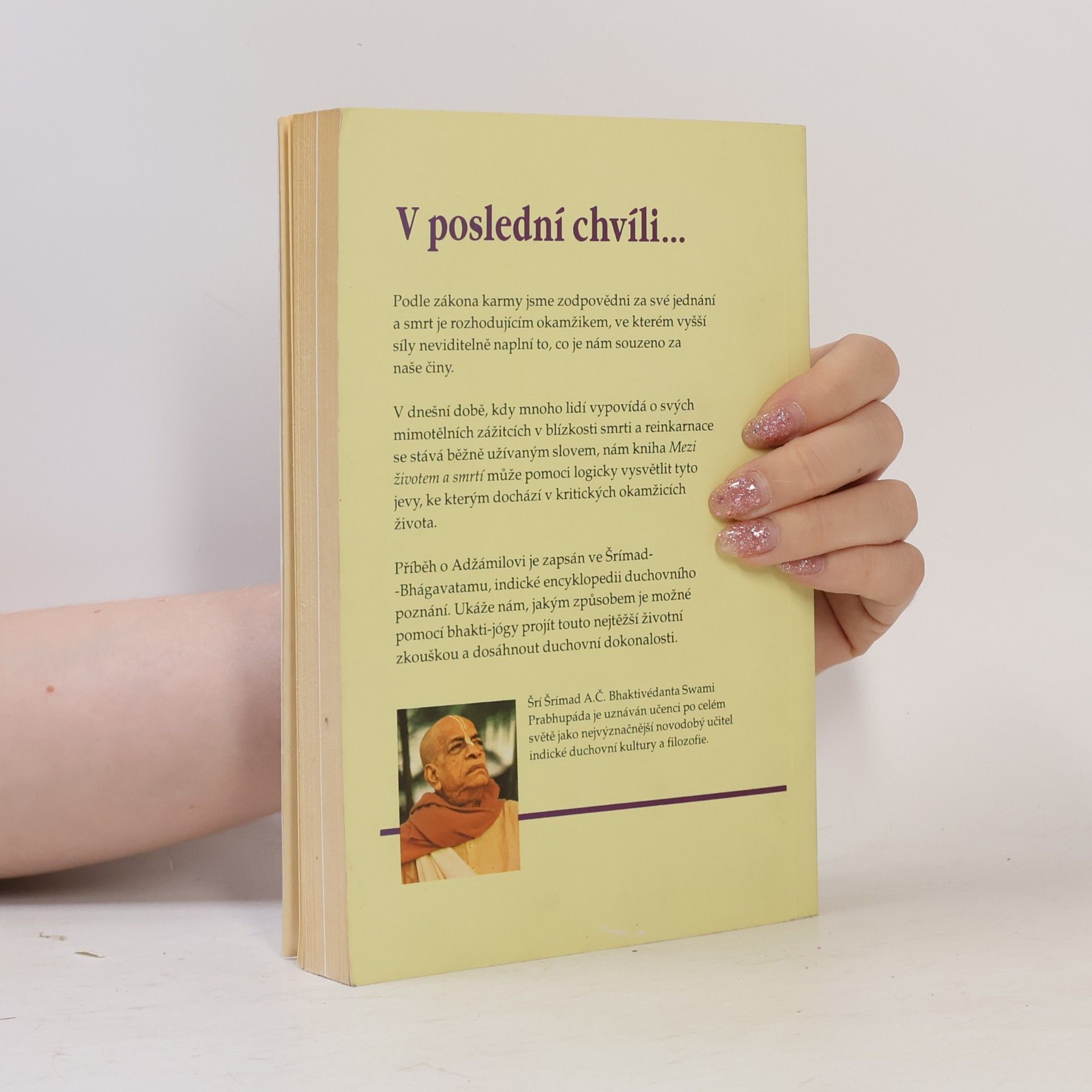 A. C. Bhaktivedanta Swami Prabhupada Mezi životem a smrtí