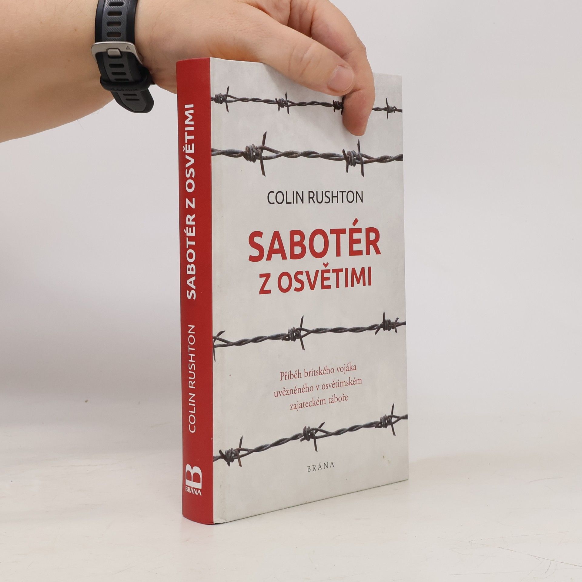 Colin Rushton Sabotér z Osvětimi
