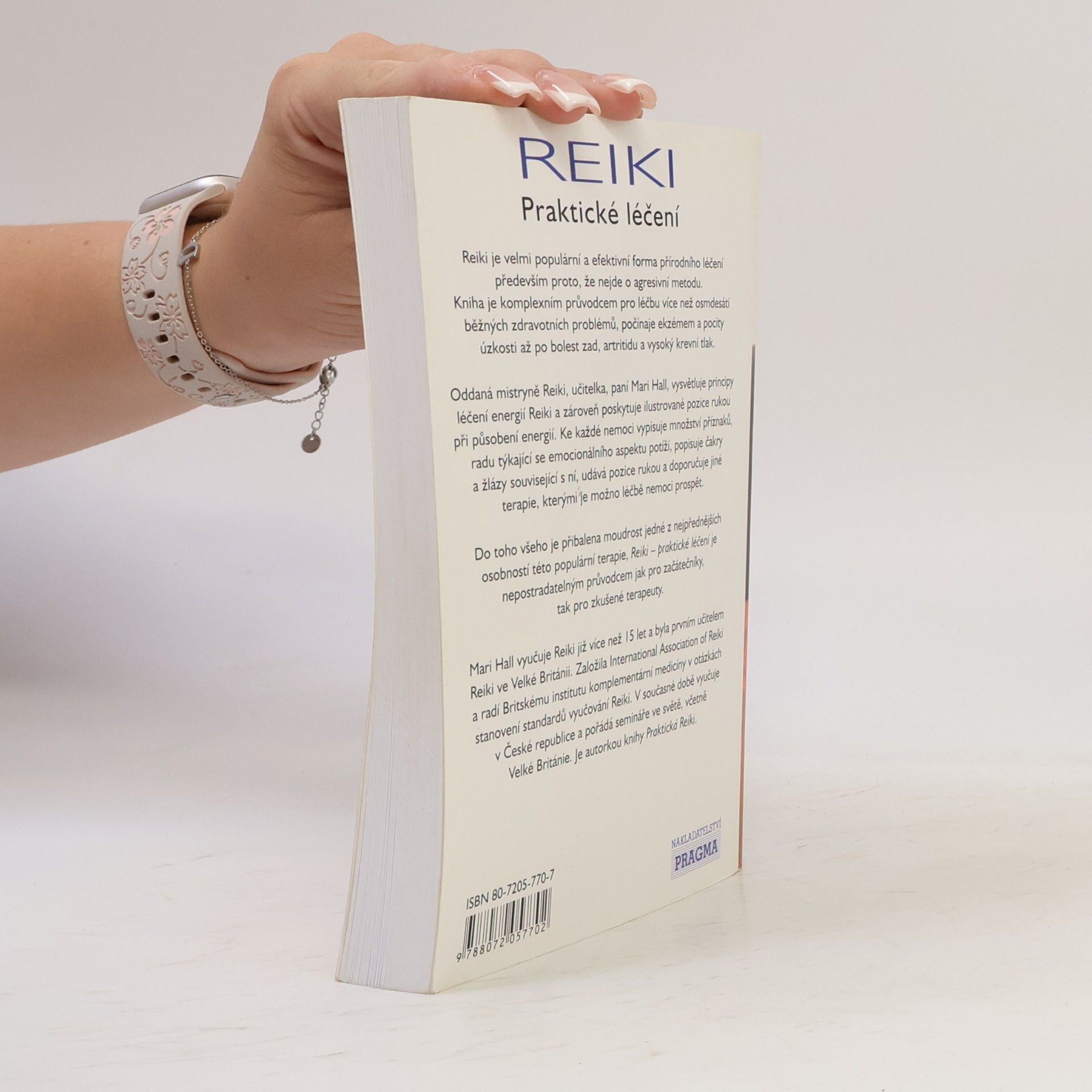 Mari Hall Reiki: Praktické léčení