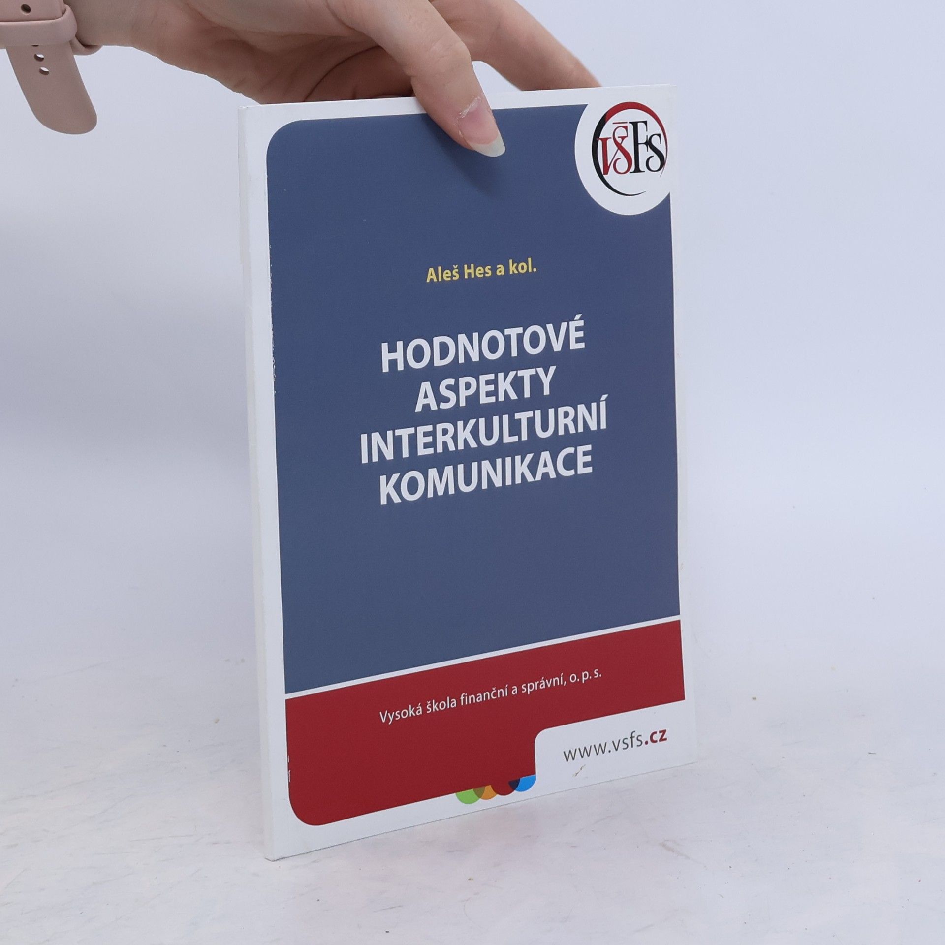 Aleš Hes Hodnotové aspekty interkulturní komunikace