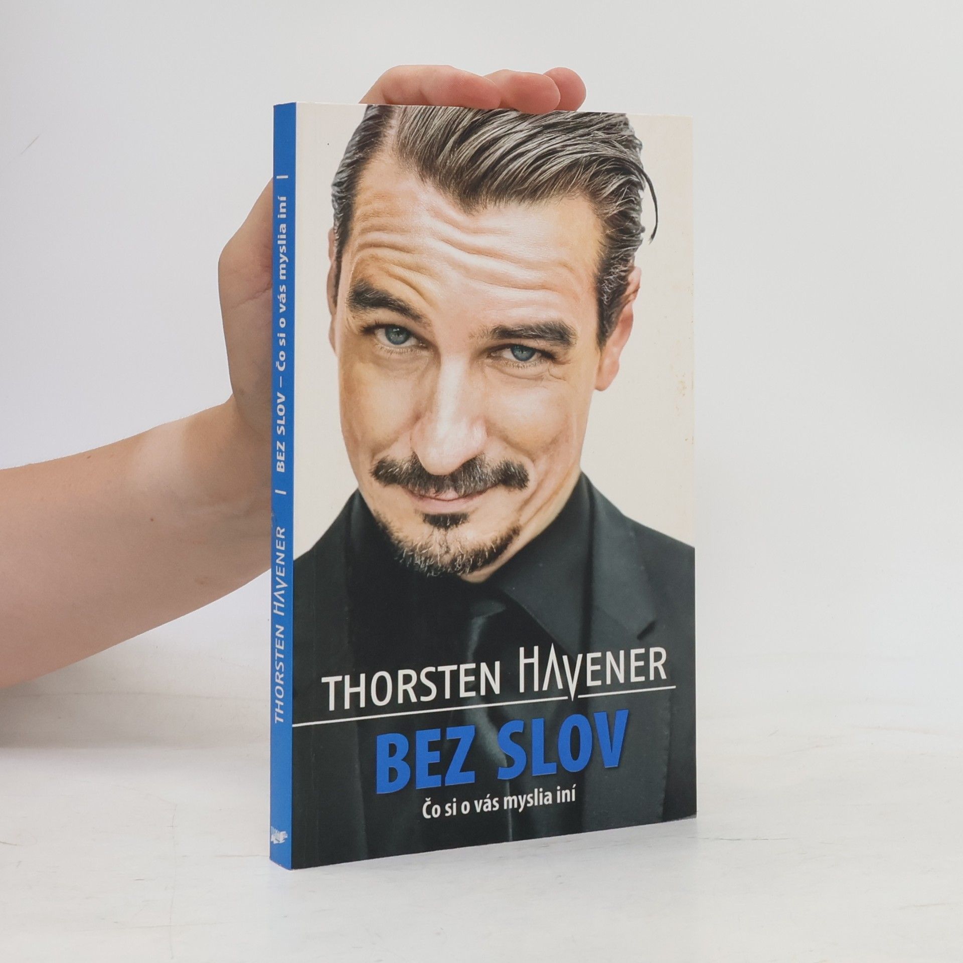 Thorsten Havener Bez slov (Čo si o vás myslia iní)
