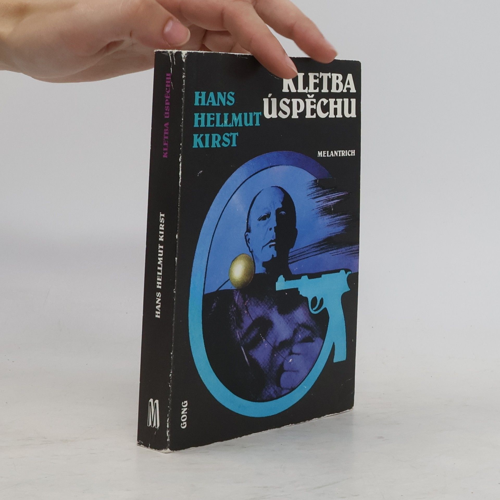 Hans Hellmut Kirst Kletba úspěchu