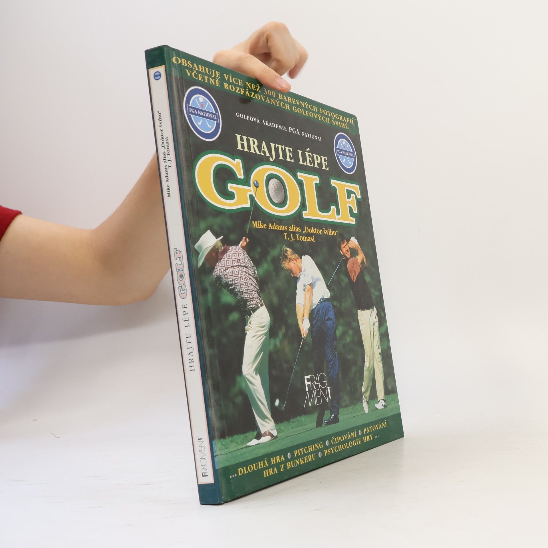 T. J. Tomasi Hrajte lépe golf