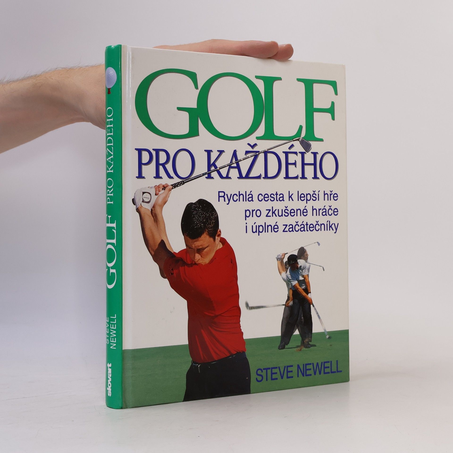 Steve Newell Golf pro každého
