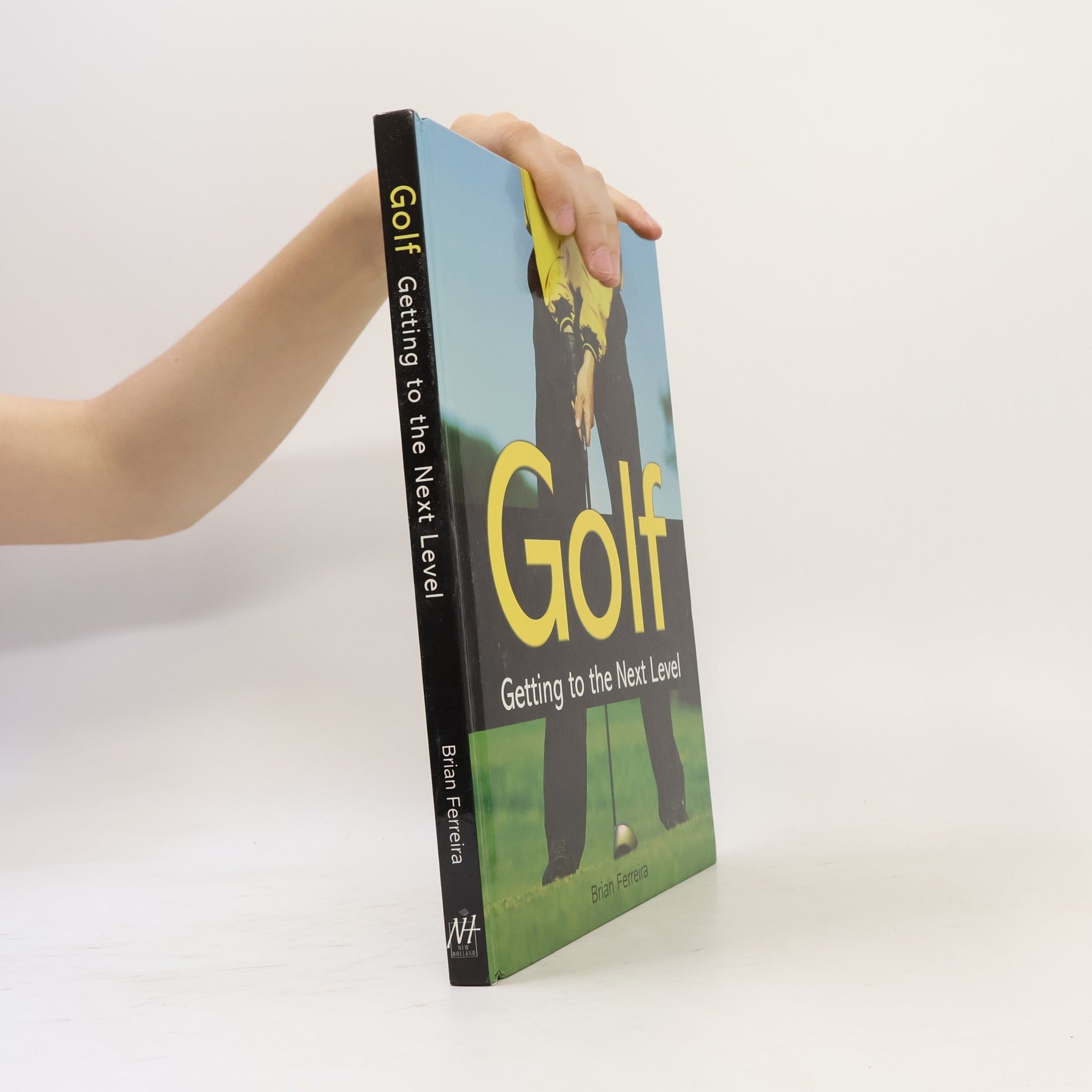 Brian Ferreira Golf : Getting to the Next Level