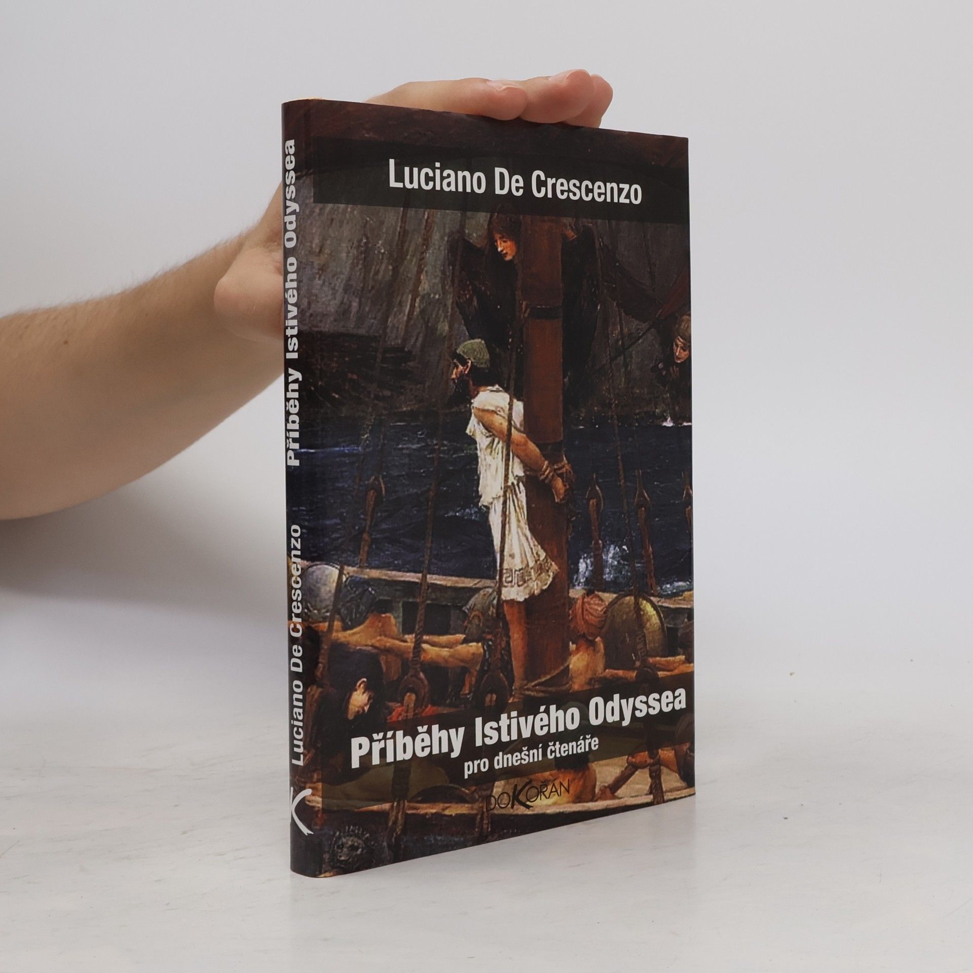 Luciano De Crescenzo Příběhy lstivého Odyssea