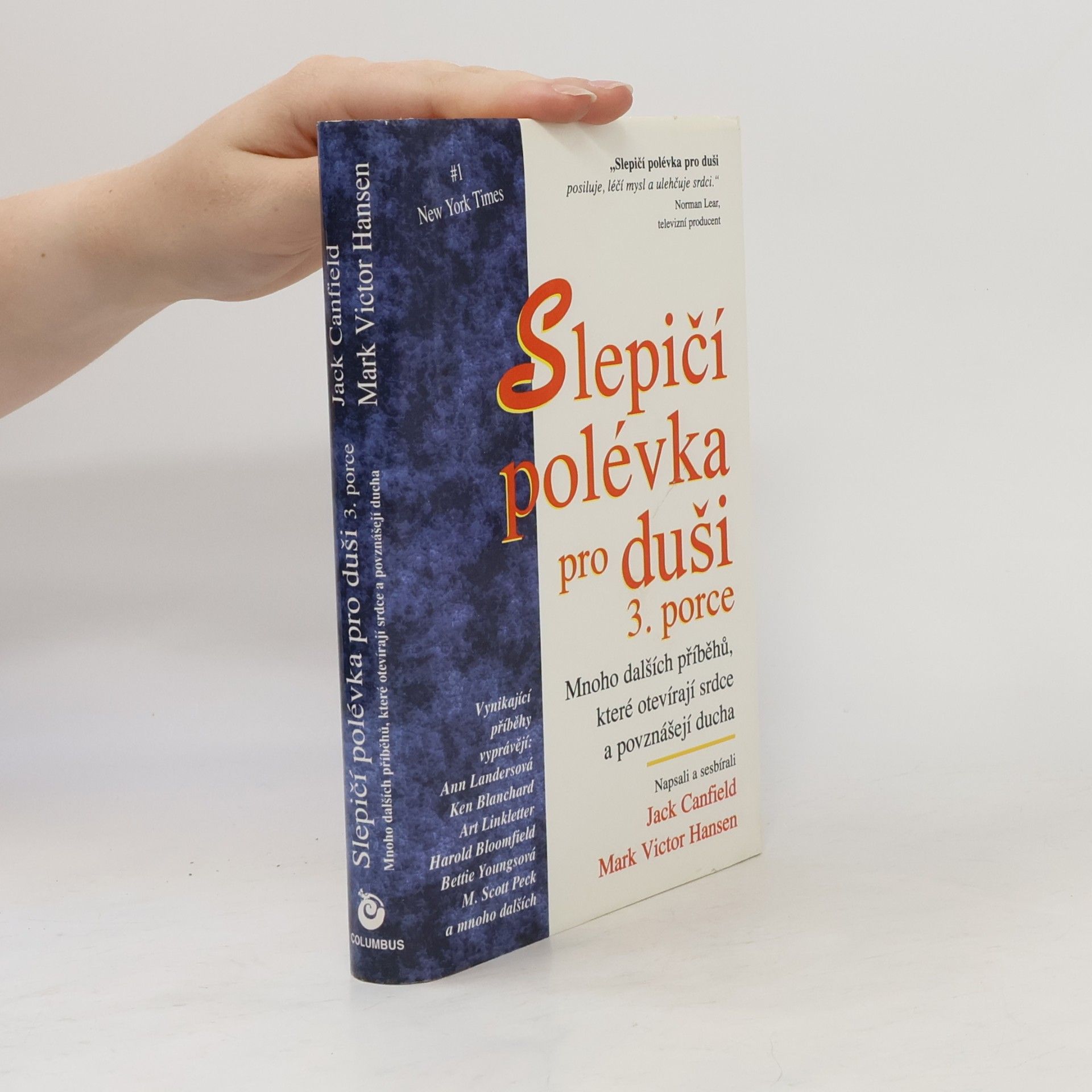 Jack Canfield Slepičí polévka pro duši 3