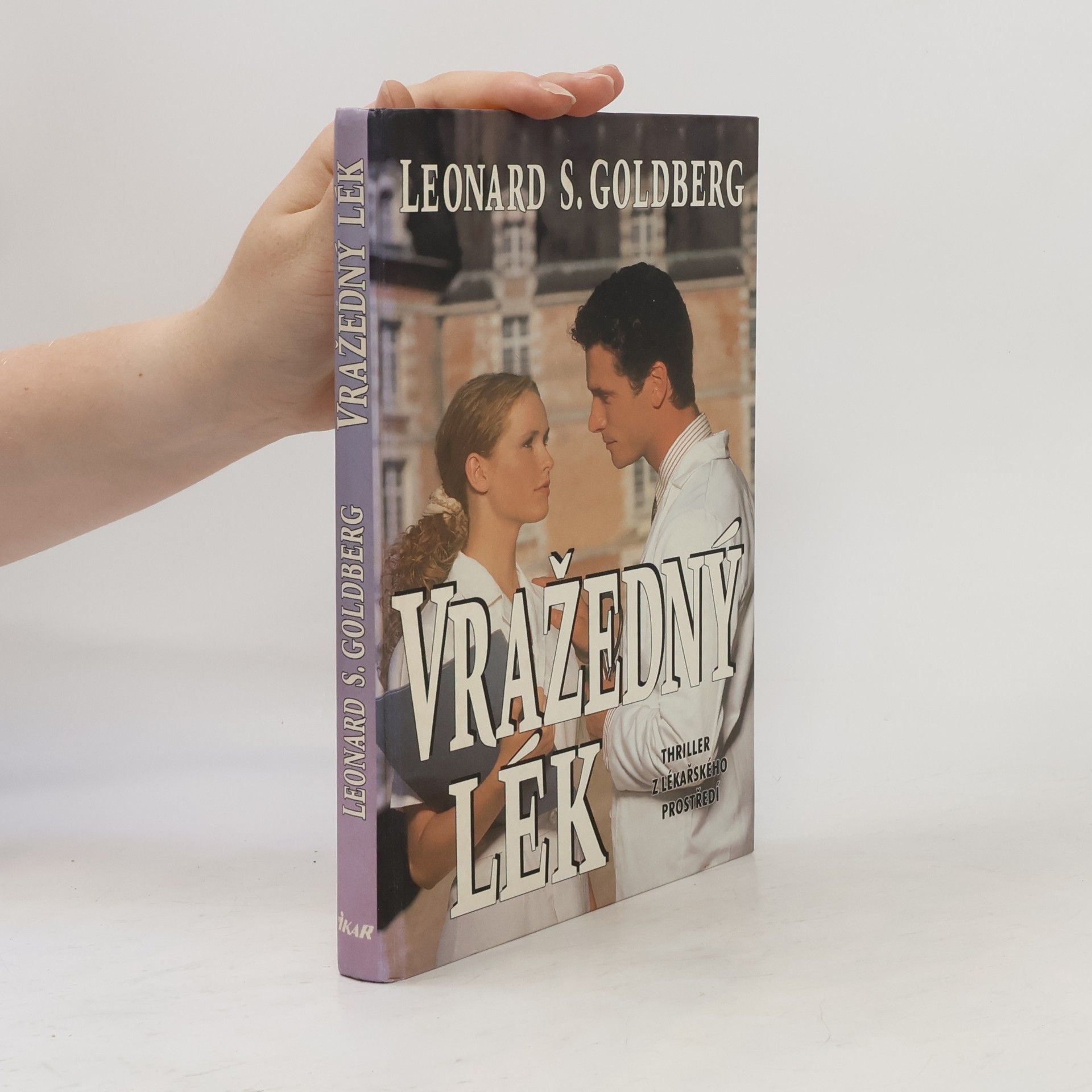 Leonard S. Goldberg Vražedný lék
