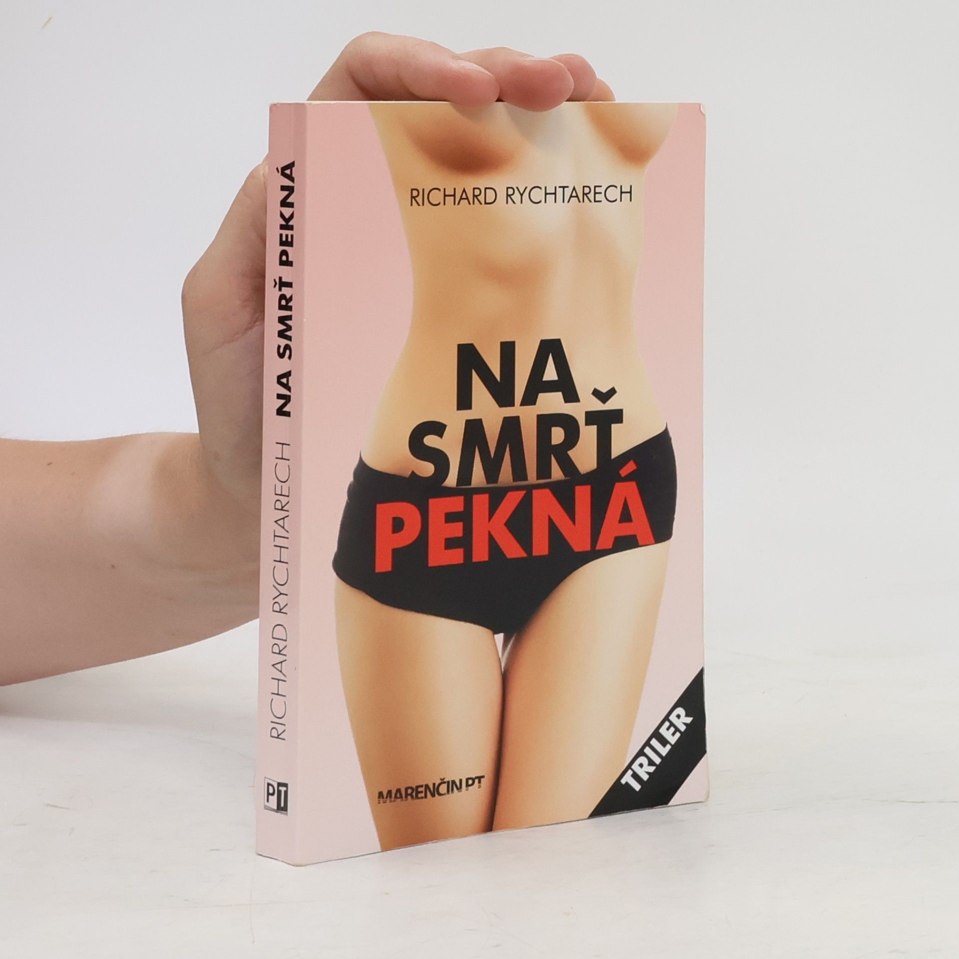 Richard Rychtarech Na smrť pekná
