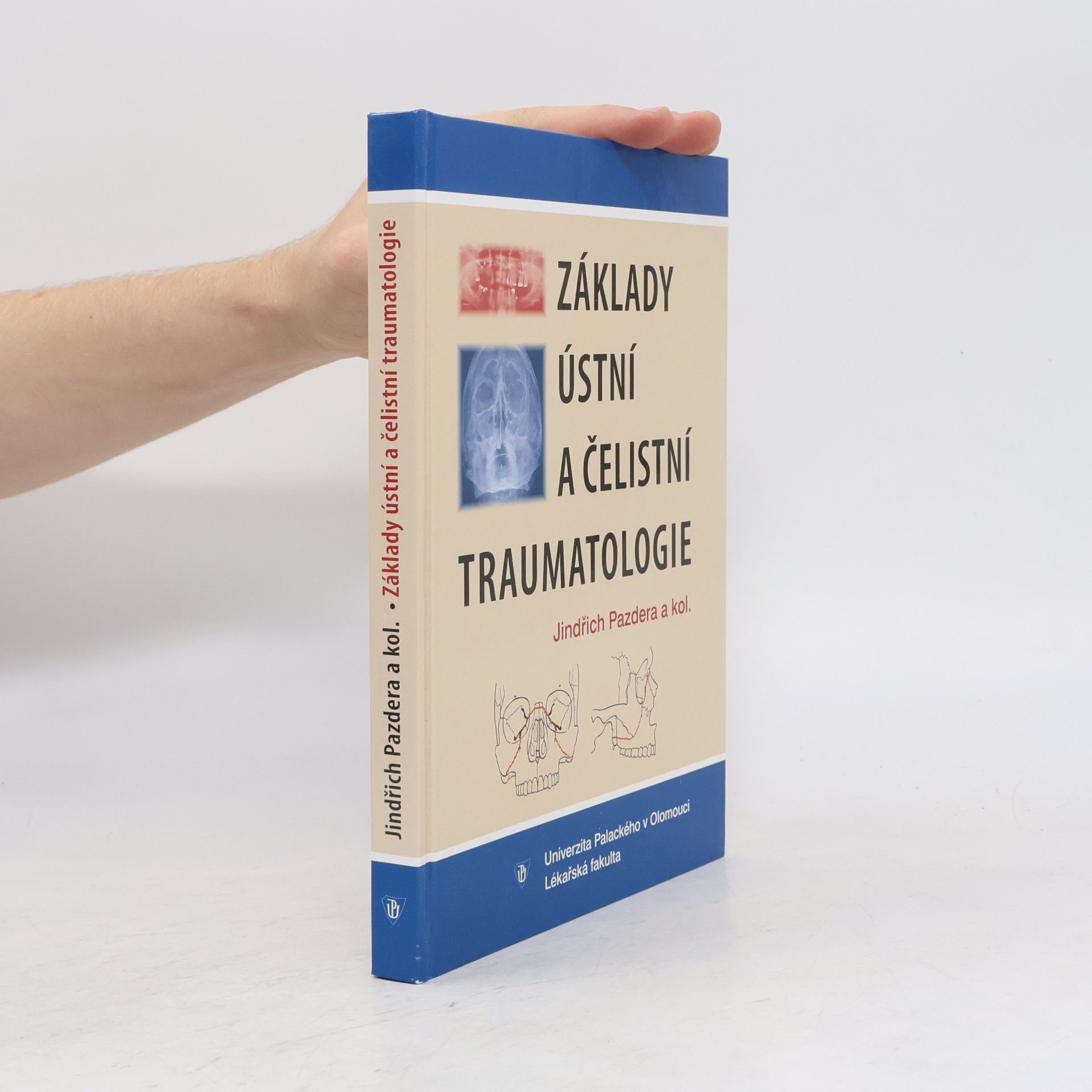 Jindřich Pazdera Základy ústní a čelistní traumatologie
