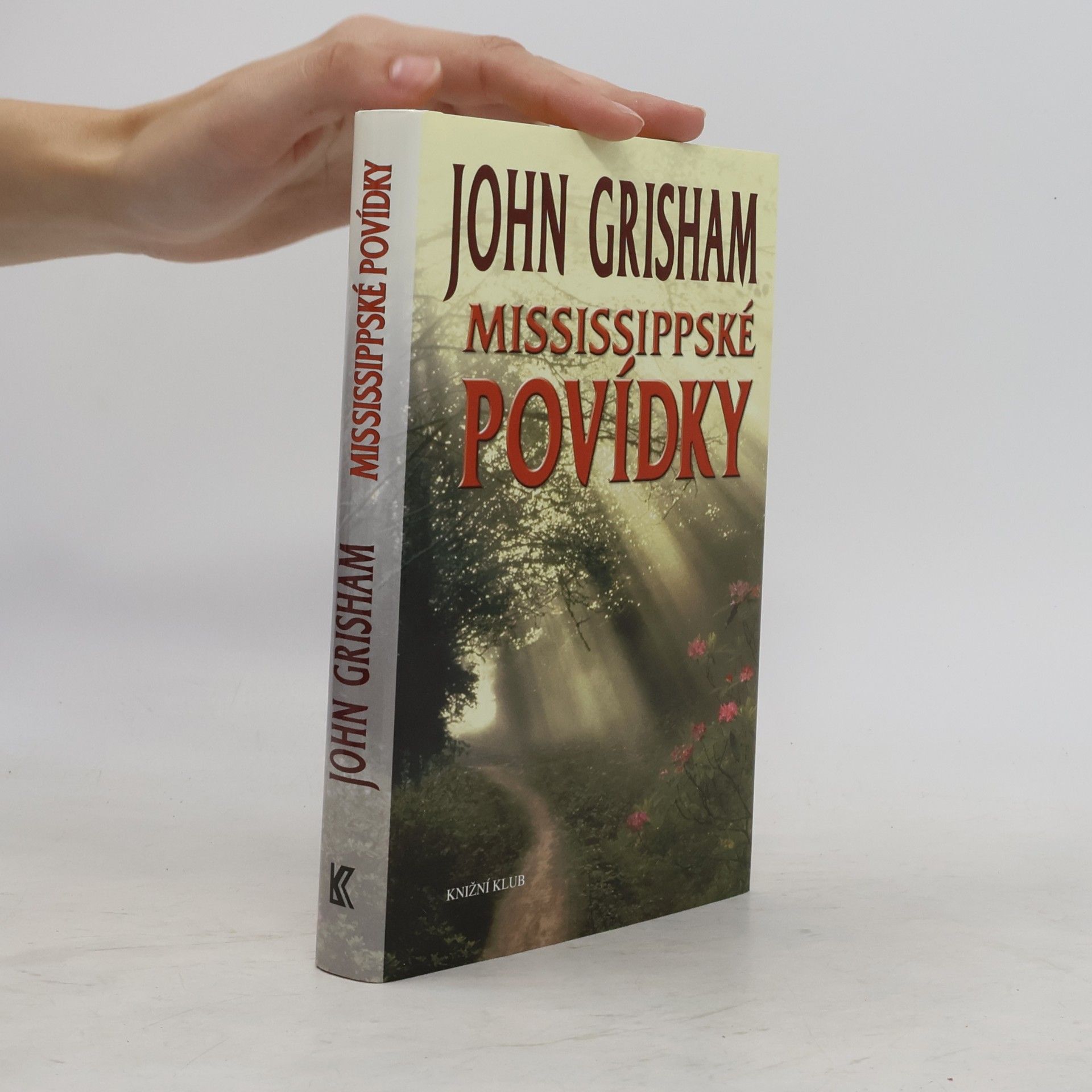 John Grisham Mississippské povídky