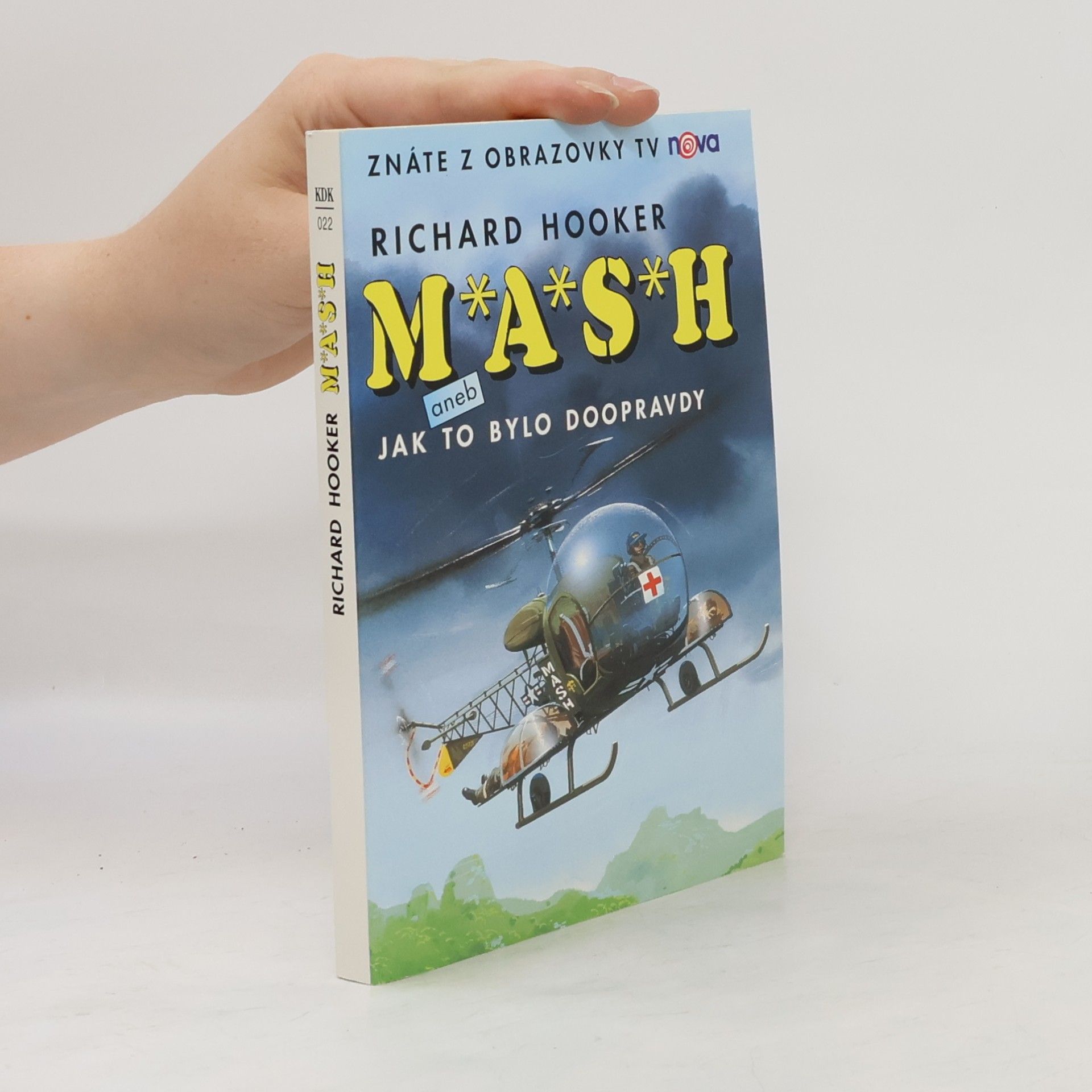 Richard Hooker M*A*S*H. Jak to bylo doopravdy