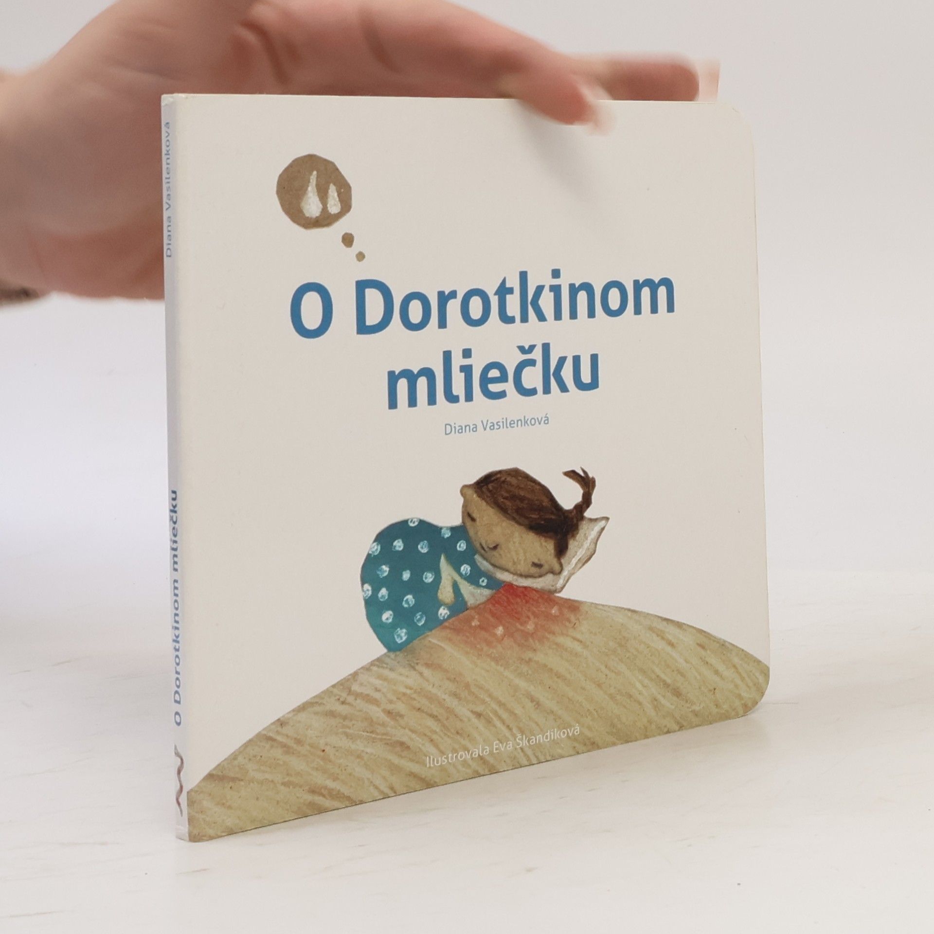Diana Vasilenková O Dorotkinom mliečku