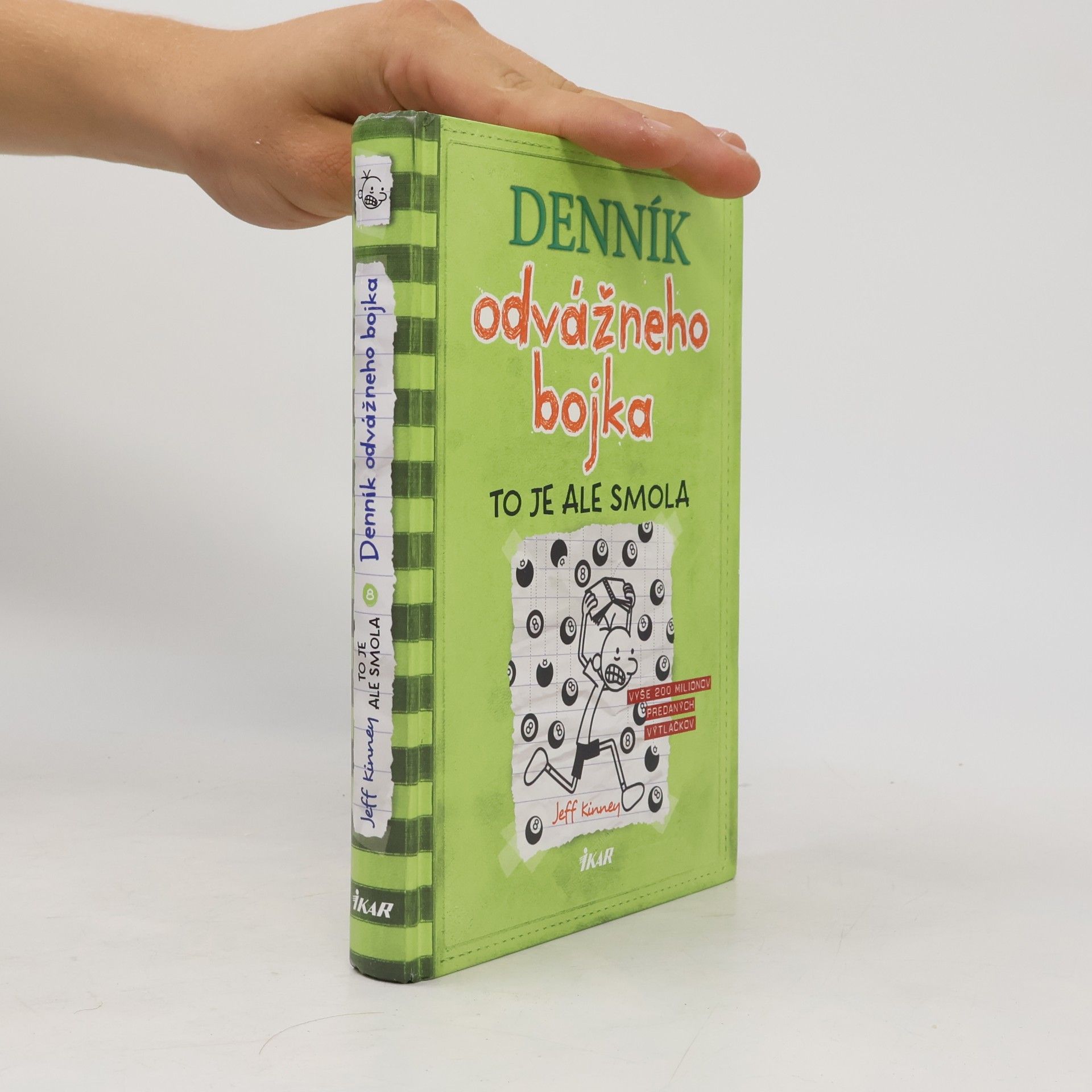 Jeff Kinney Denník odvážneho bojka 8. To je ale smola