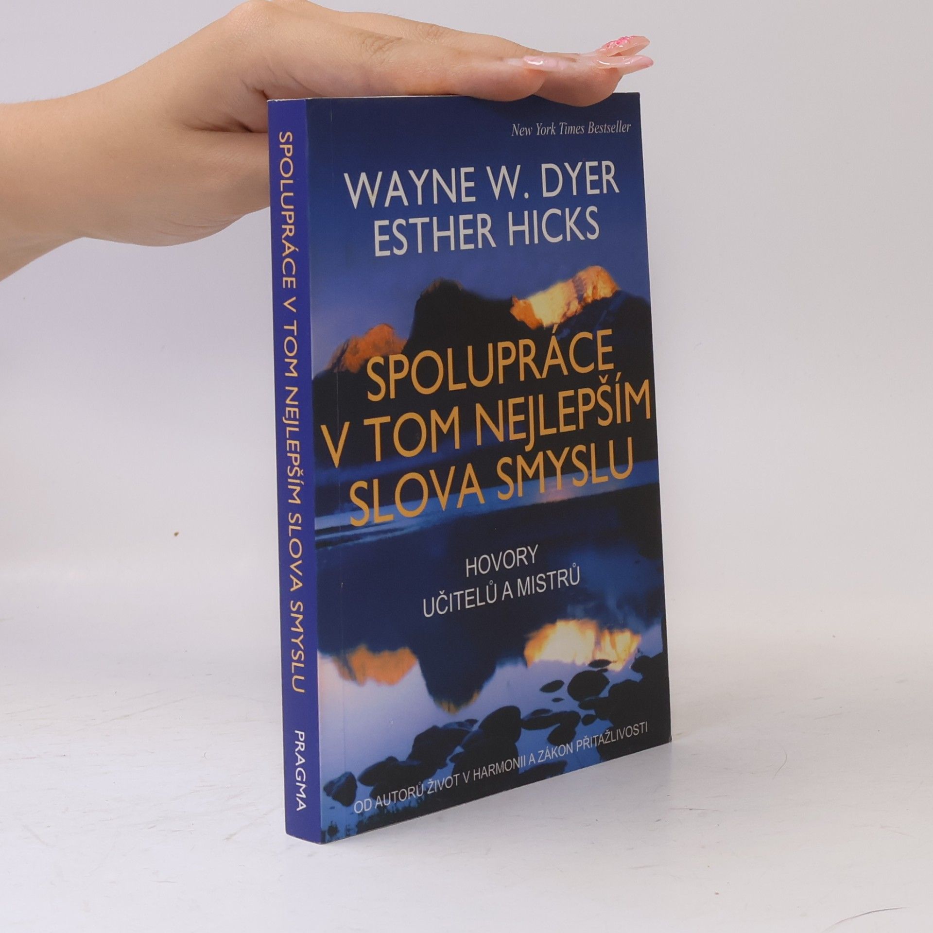 Wayne W. Dyer Spolupráce v tom nejlepším slova smyslu. Hovory učitelů a mistrů