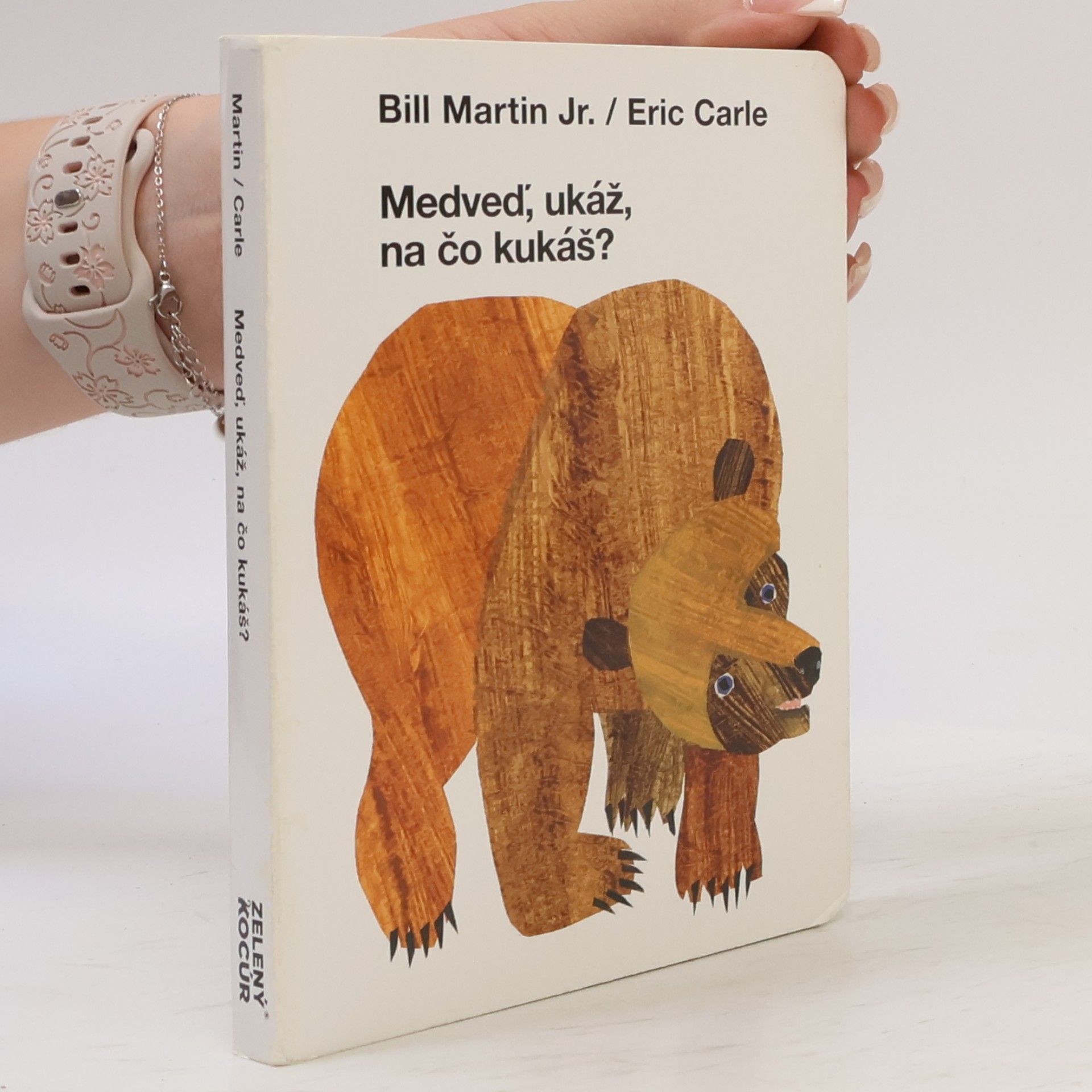 Bill Martin Jr. Medveď, ukáž na čo kukáš?
