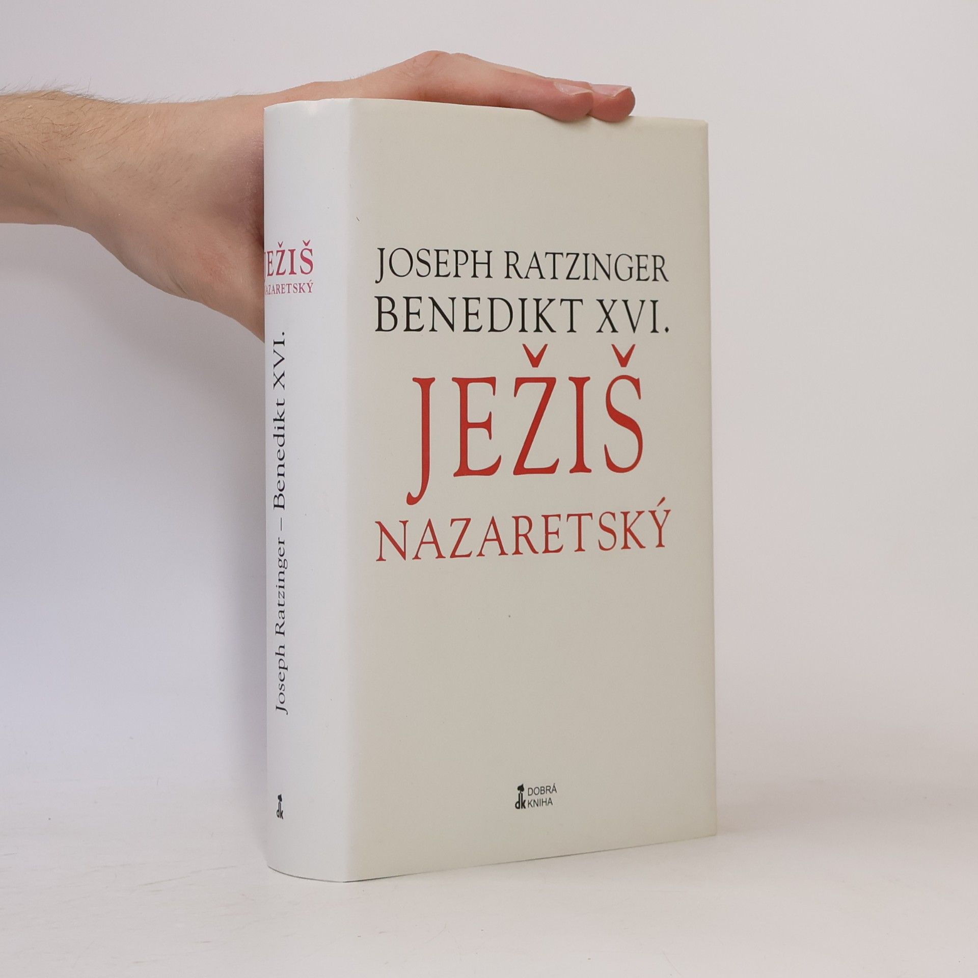 Benedikt XVI. Ježiš Nazaretský