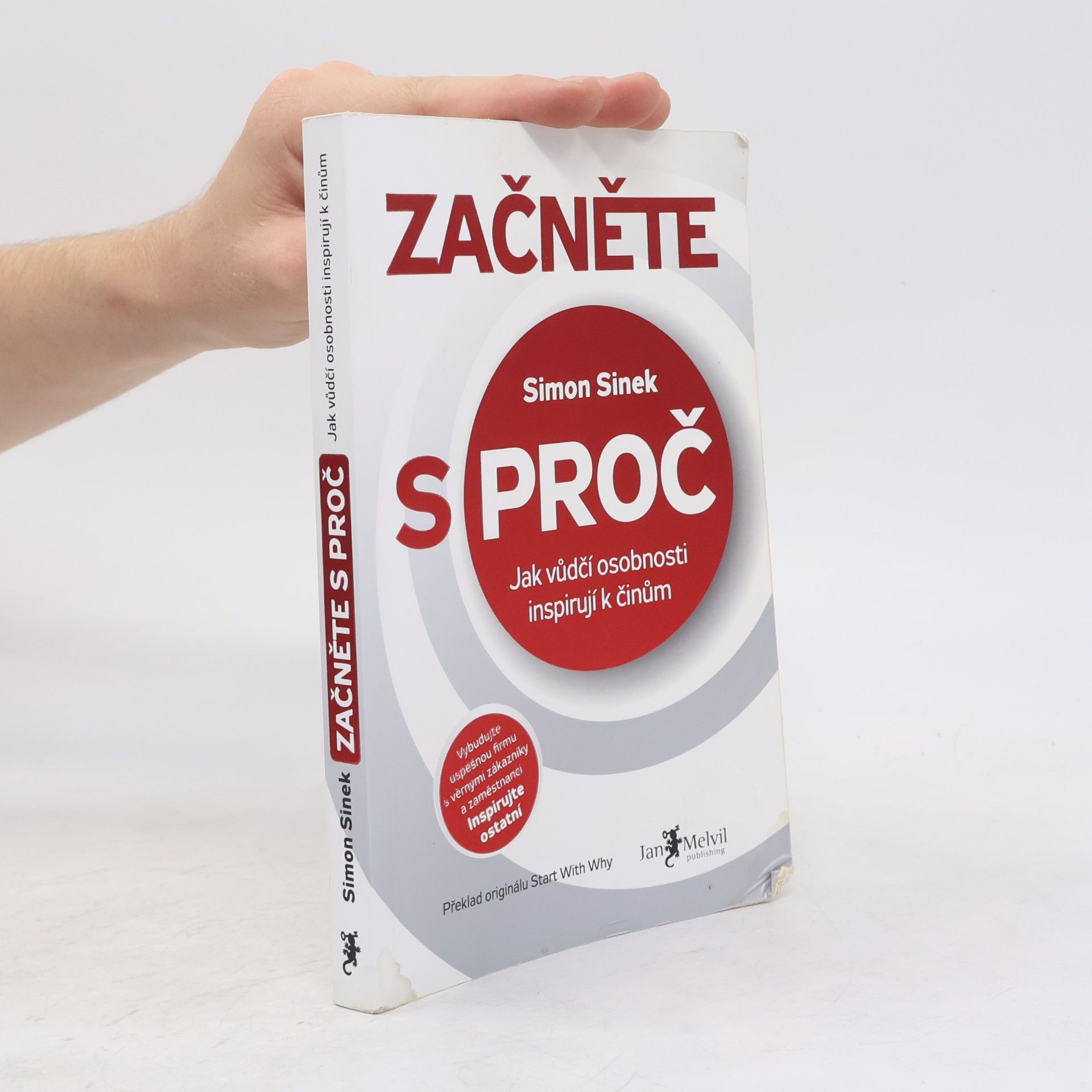 Simon Sinek Začněte s proč