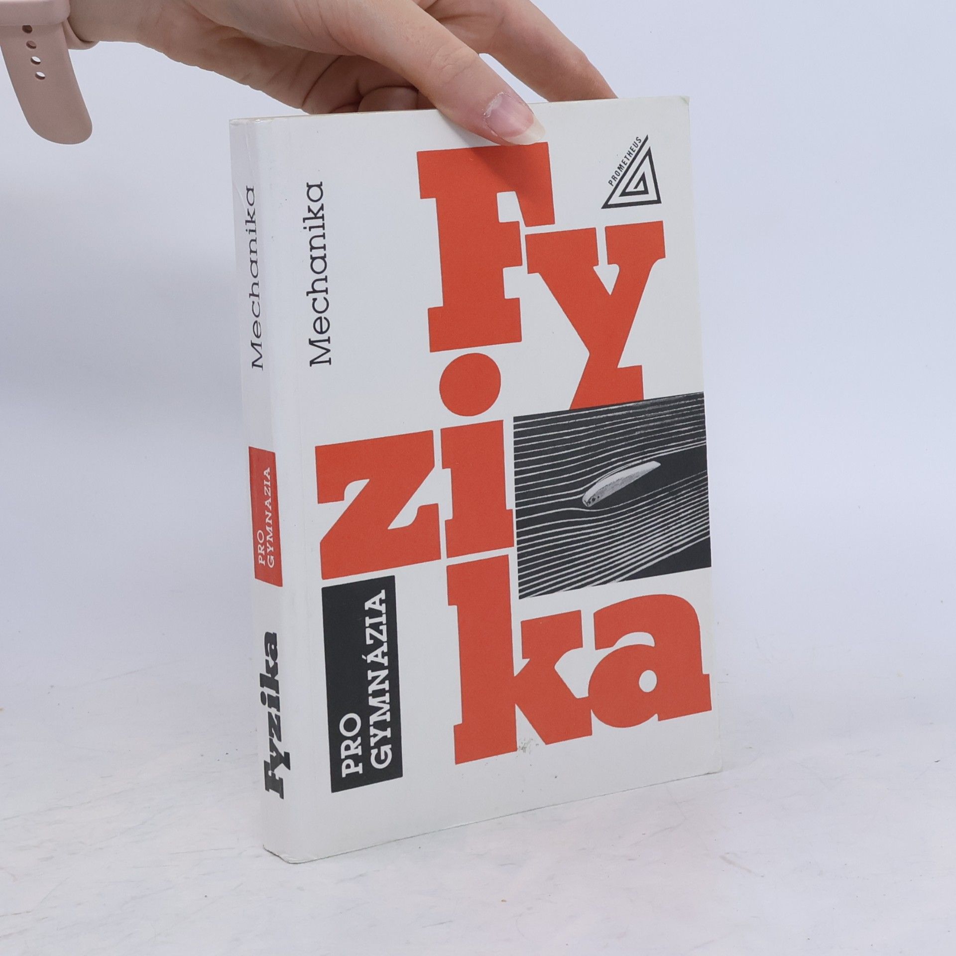 Kolektív autorov Fyzika pro gymnázia. Mechanika
