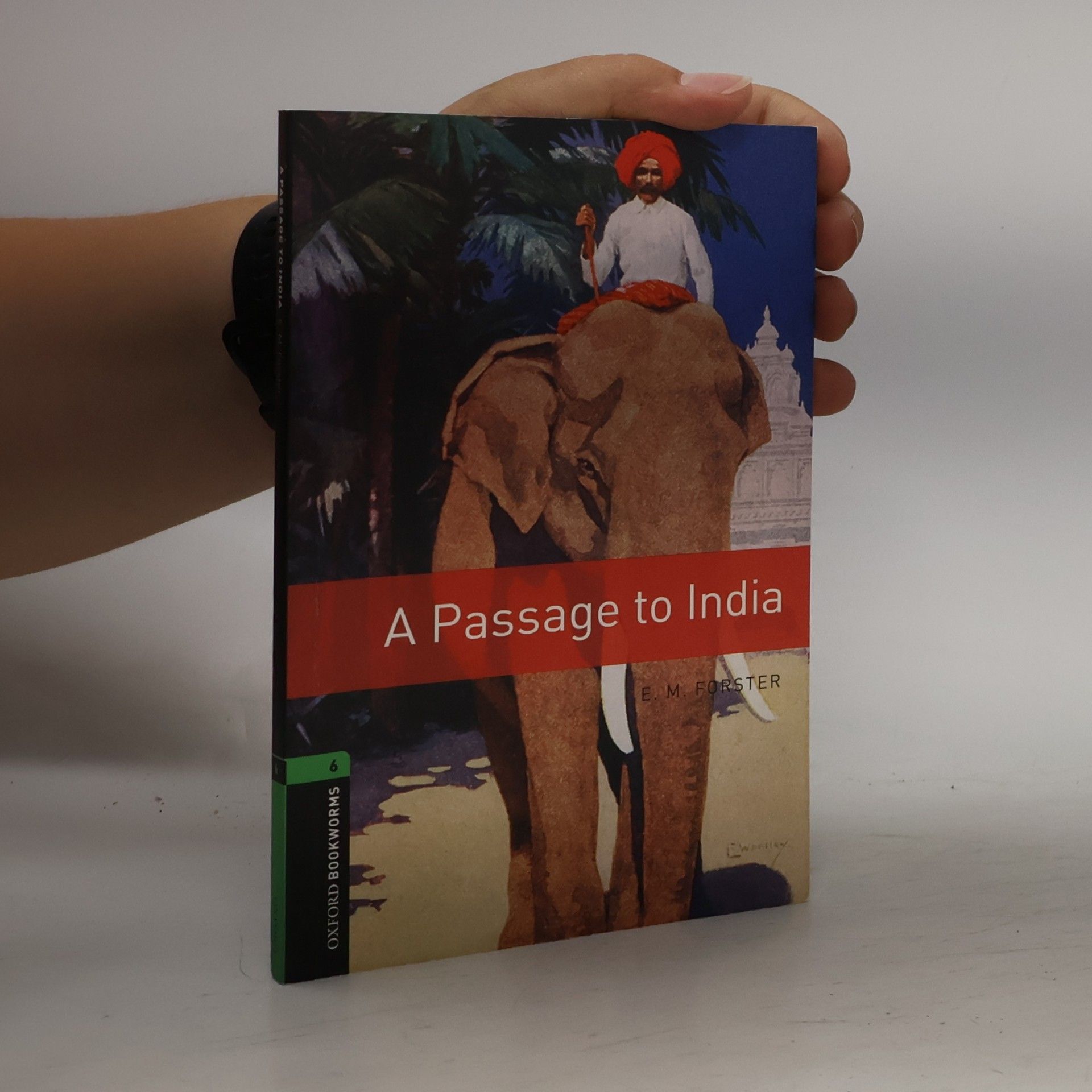 E. M. Forster A Passage to India