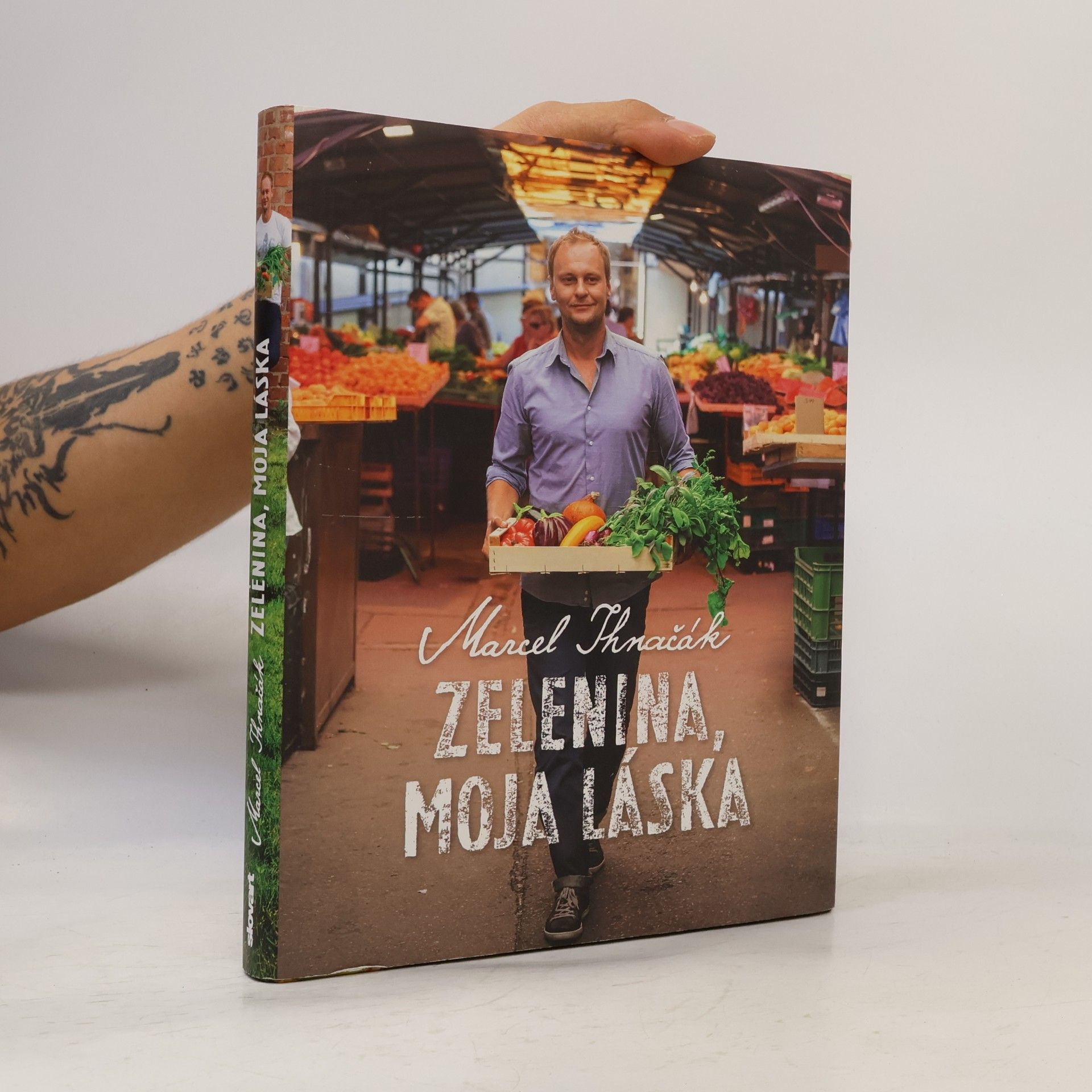 Marcel Ihnačák Zelenina, moja láska