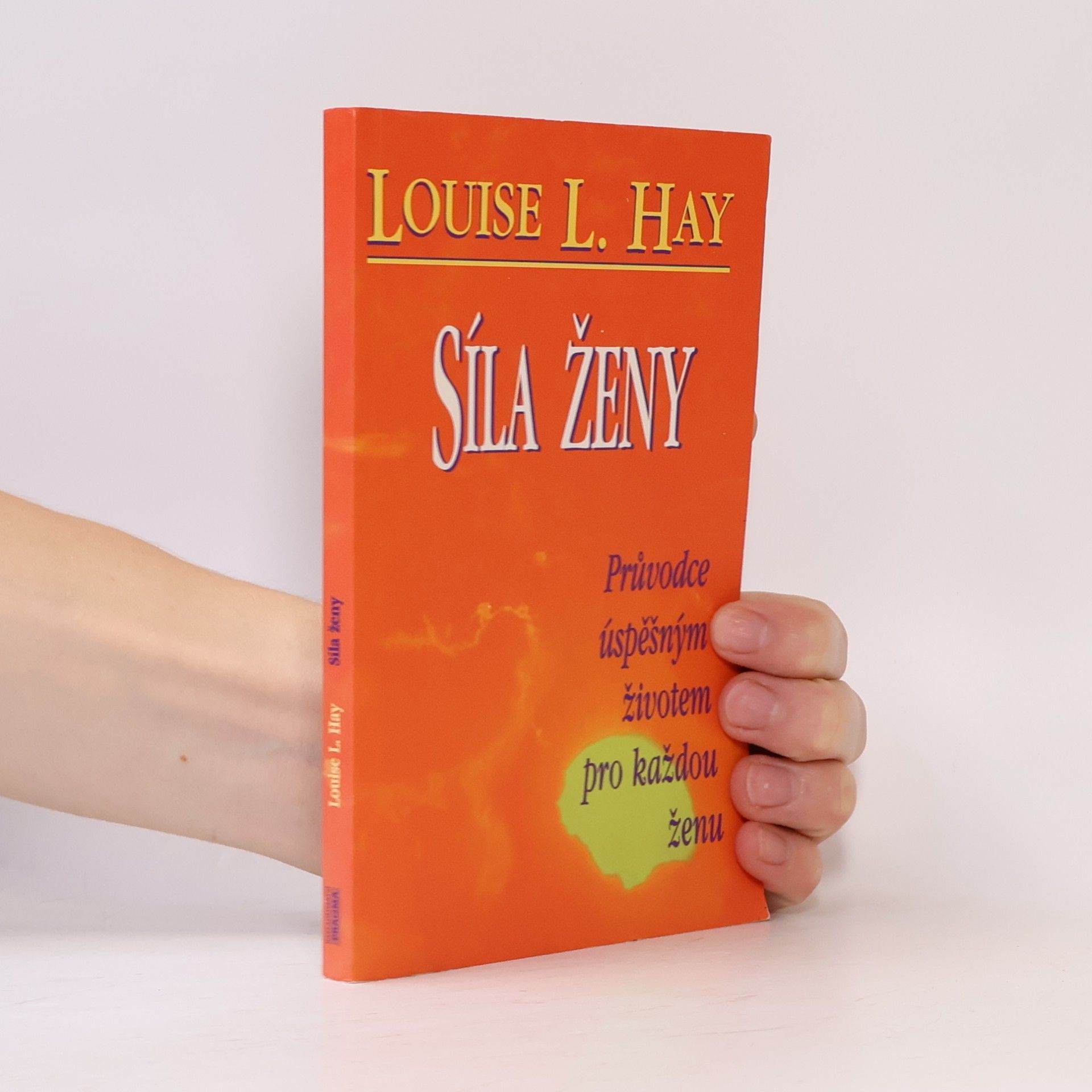 Louise Lynn Hay Síla ženy