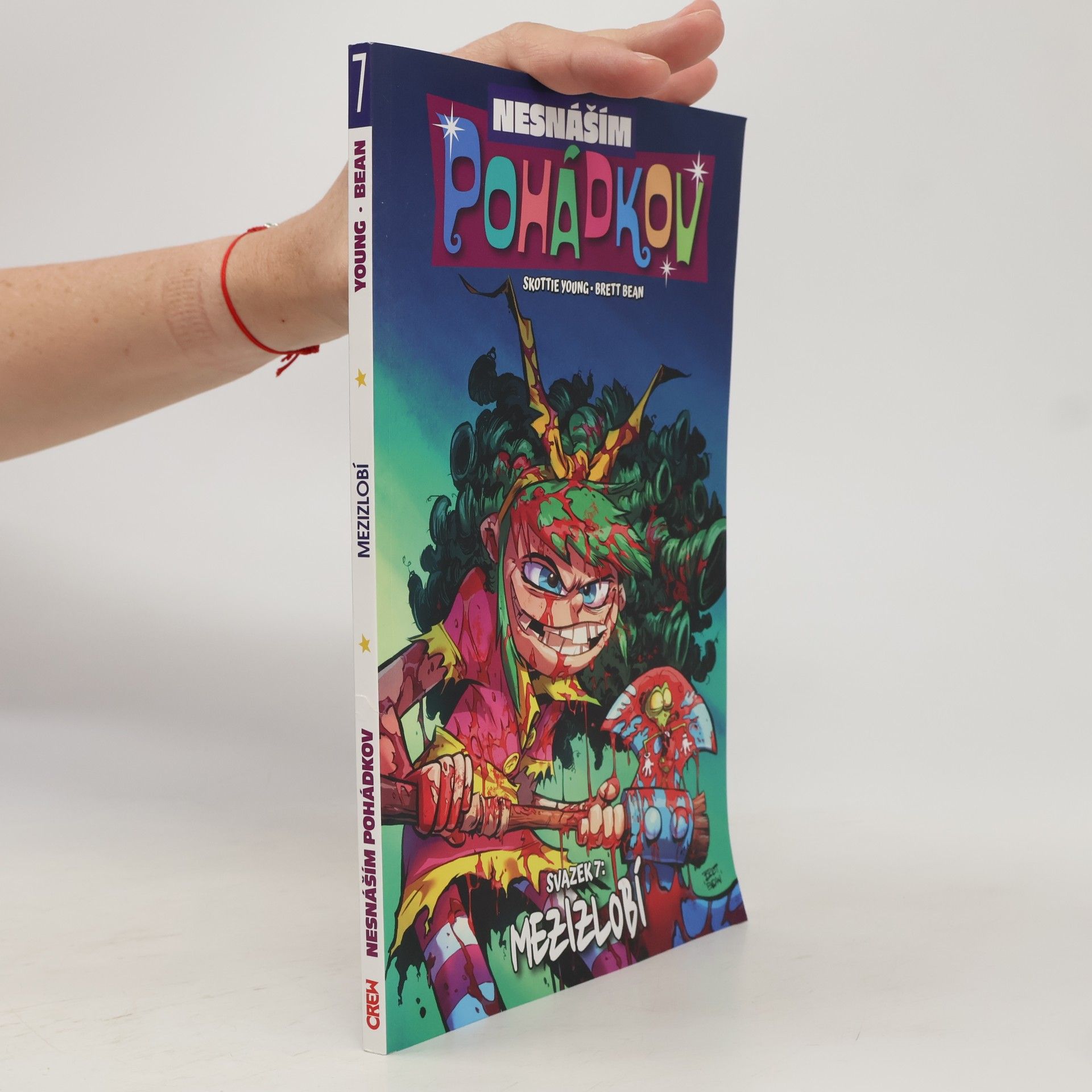 Skottie Young Nesnáším Pohádkov 7. Mezizlobí